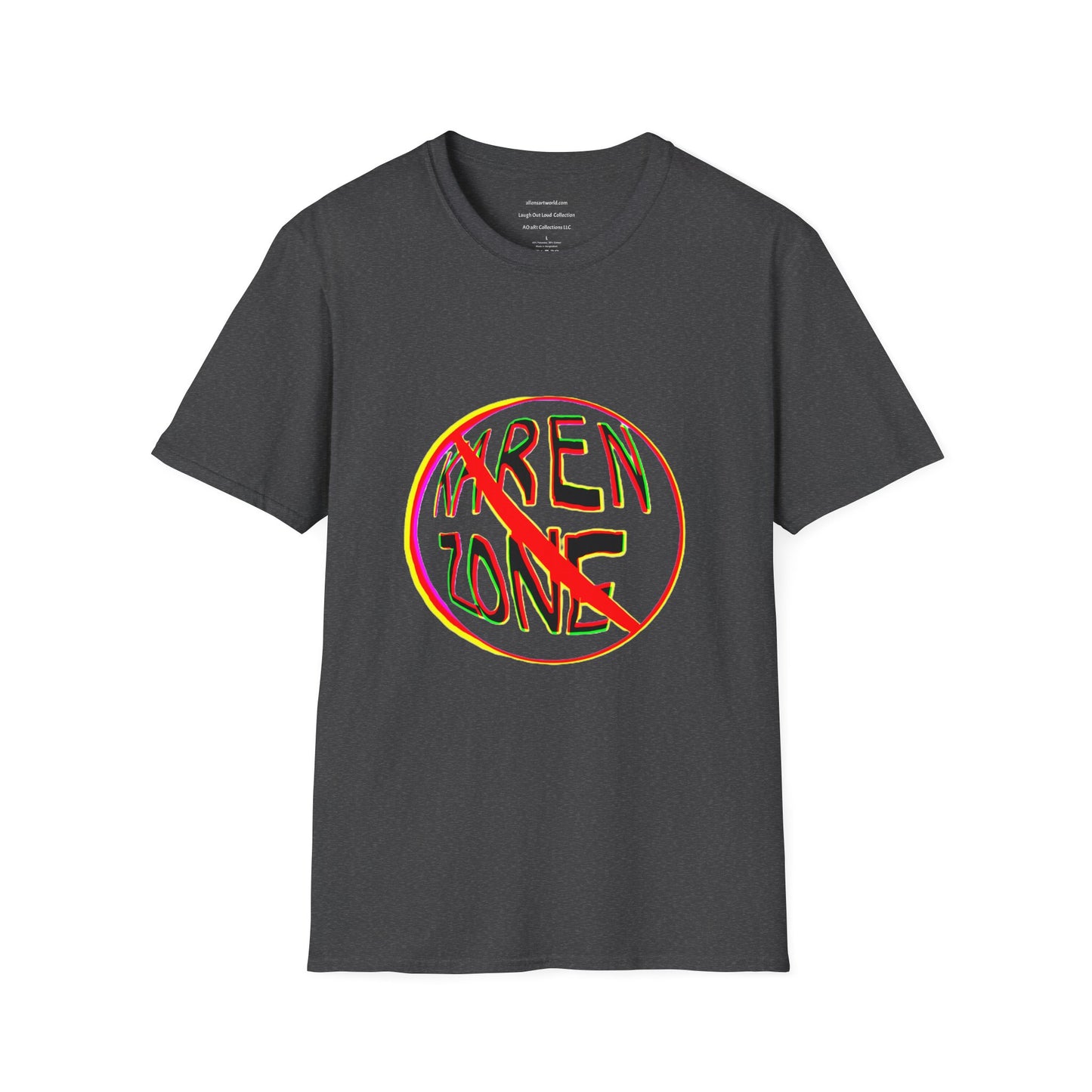 No Karen Zone Unisex Softstyle T-Shirt