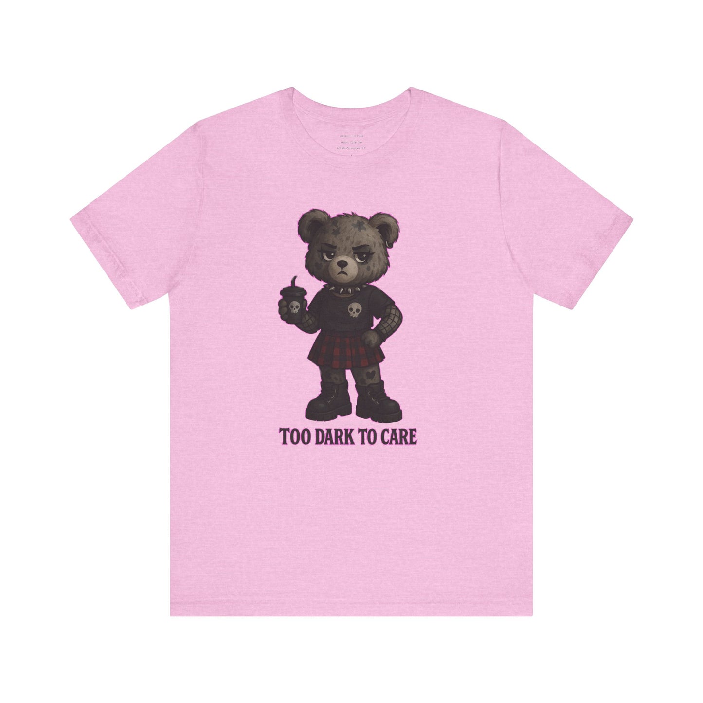 Too Dark to Care – Gothic Rebel Bear TeeUnisex Jersey Short Sleeve Tee