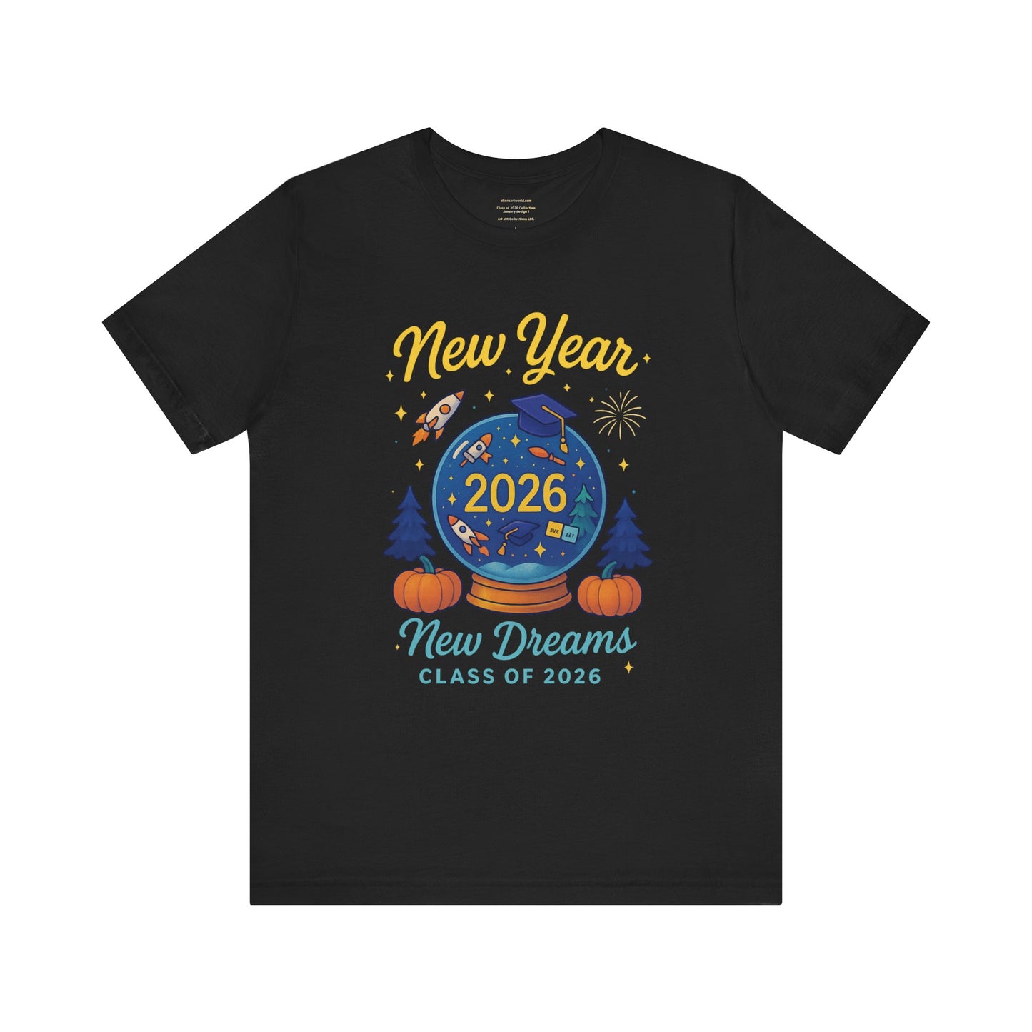 New Year, New Dreams – Class of 2026 January design 1 Unisex Jersey Short Sleeve Tee