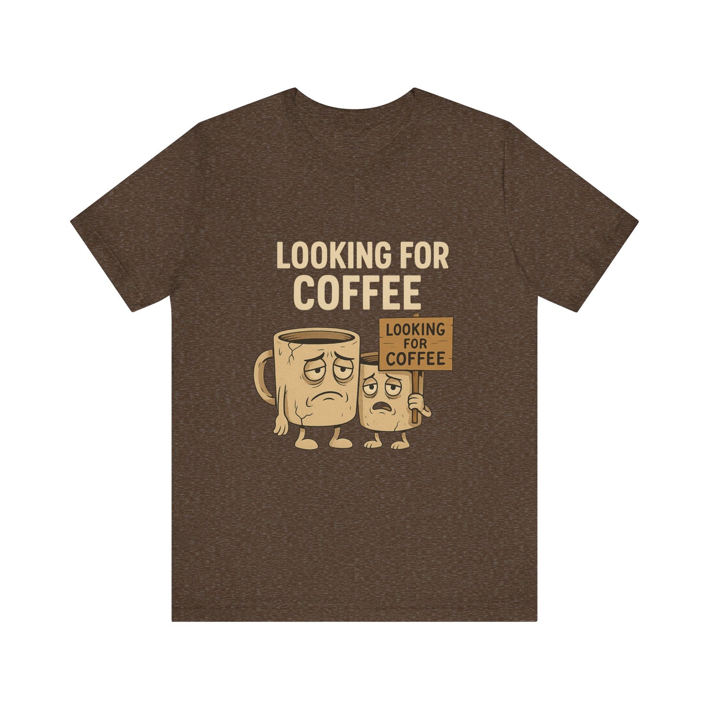 Looking for Coffee Unisex Jersey Short Sleeve Tee