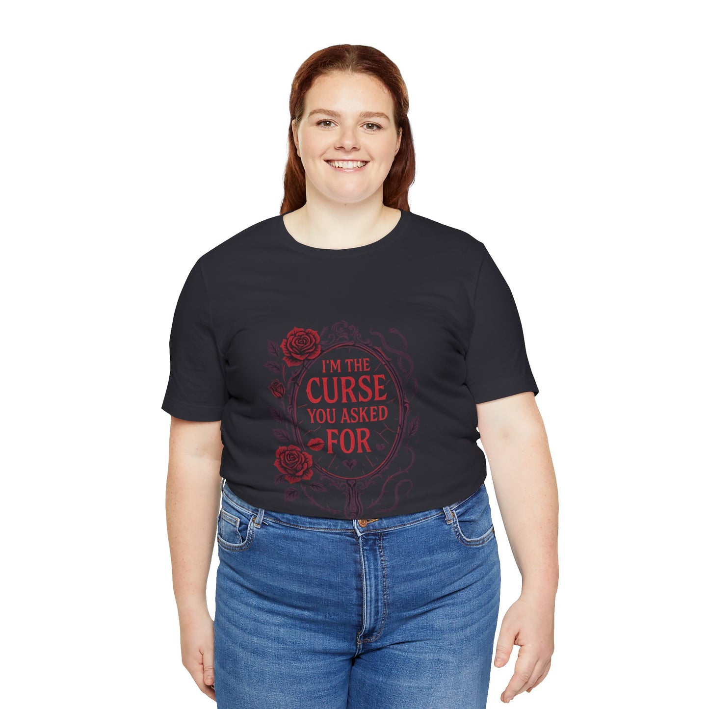 π€ The Curse You Asked For Unisex Jersey Short Sleeve Tee