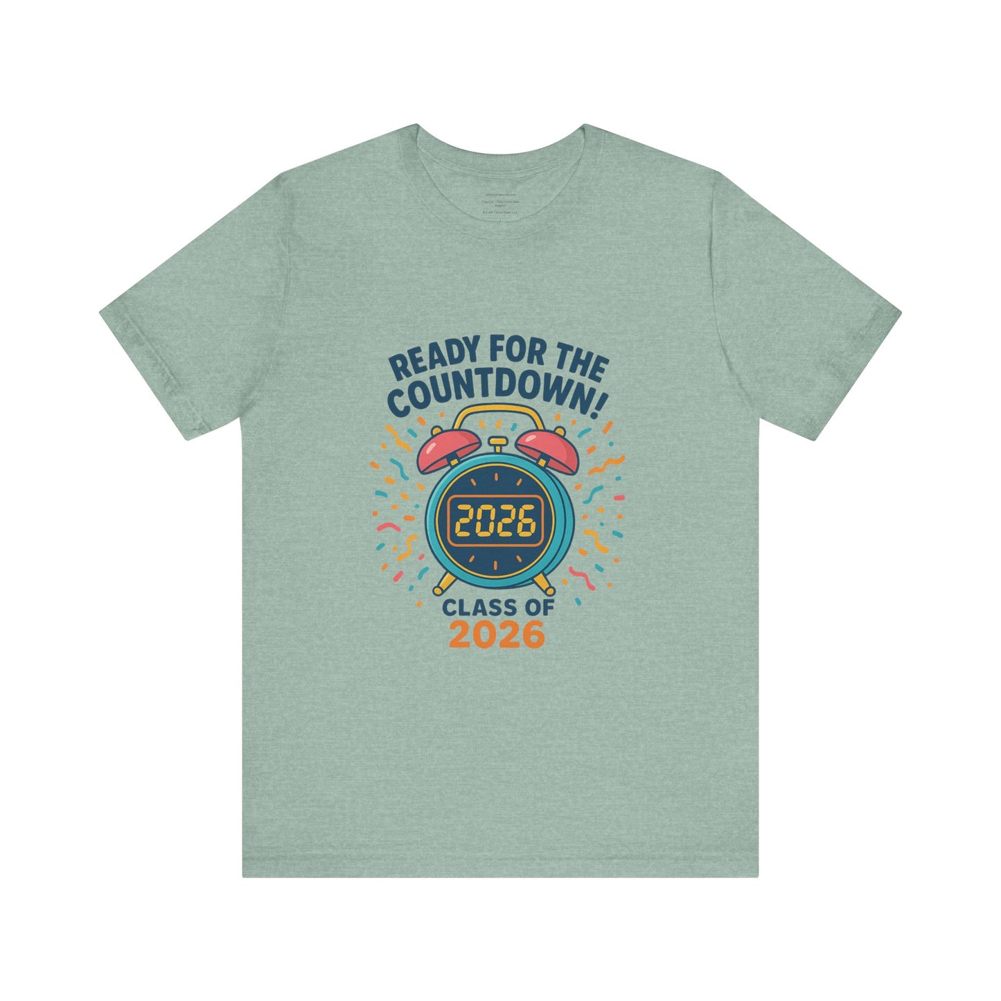 Ready for the Countdown! Class of 2026 – August Unisex Jersey Short Sleeve Tee