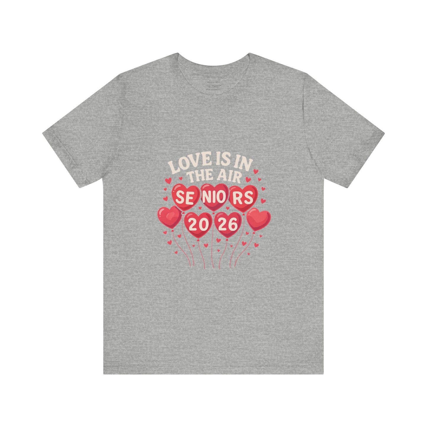 Love Is in the Air β Seniors 2026 design 1 (February Edition)Unisex Jersey Short Sleeve Tee
