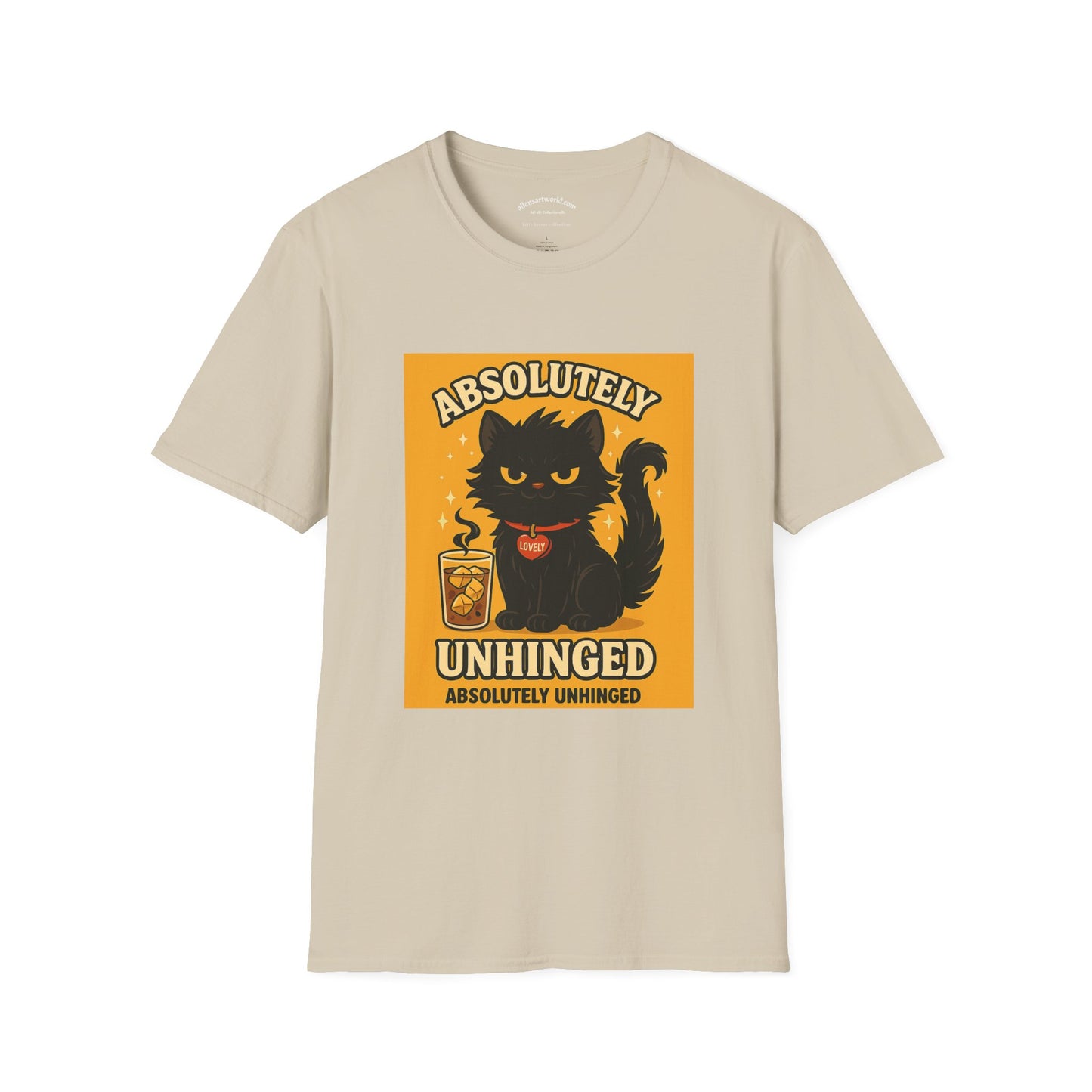 Absolutely Unhinged – Featuring Lovely Unisex Softstyle T-Shirt