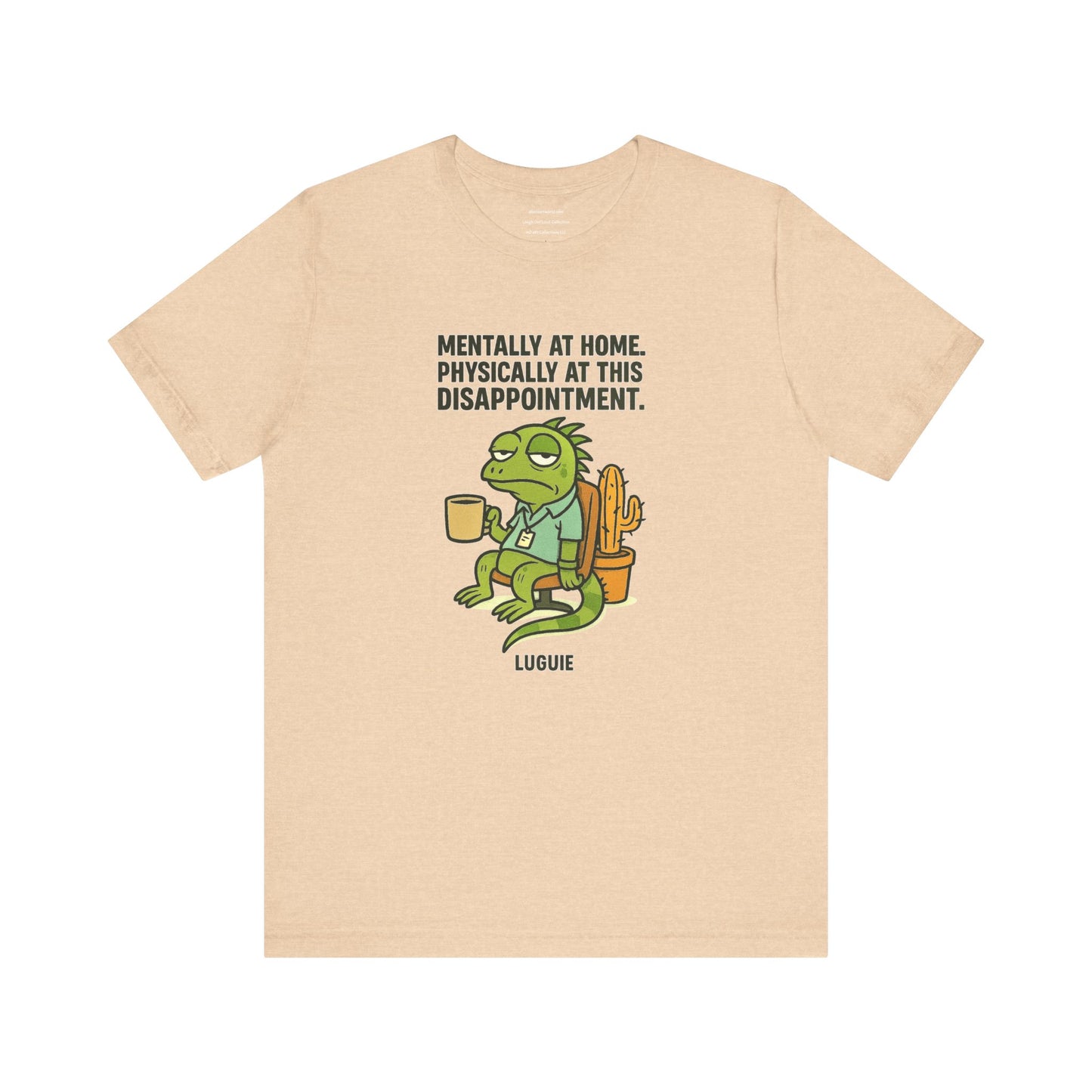 Mentally at Home, Physically at This Disappointment Unisex Jersey Short Sleeve Tee
