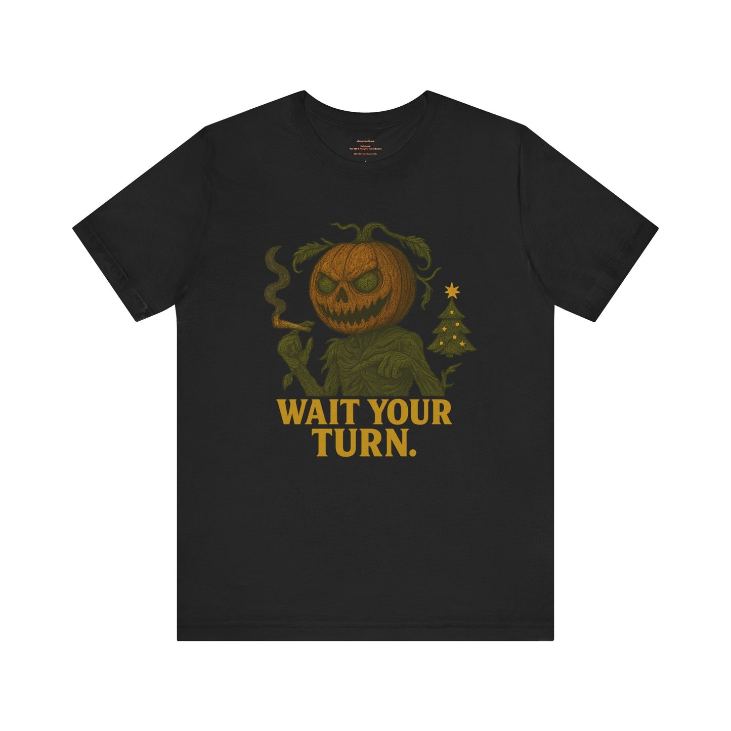 Wait your turn Unisex Jersey Short Sleeve Tee