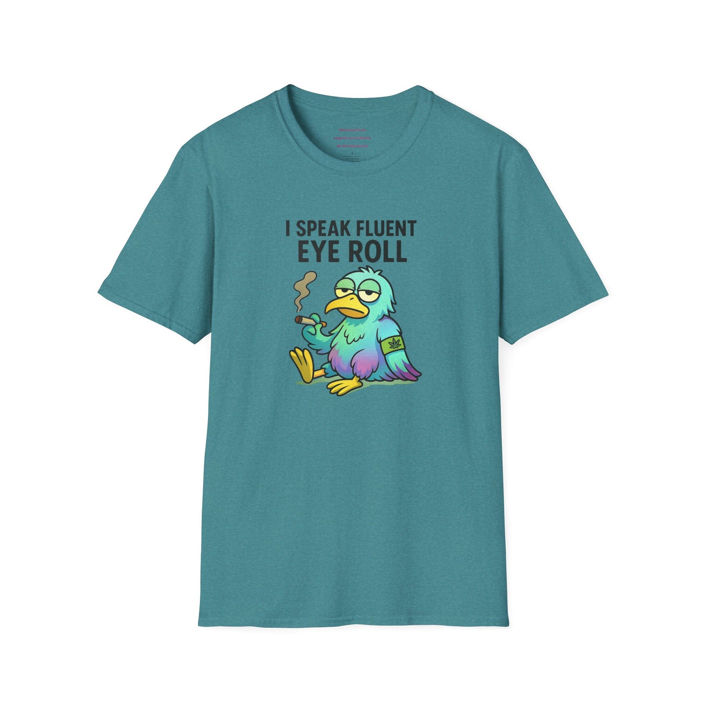 I Speak Fluent Eye Roll β Chronic Clyde Edition Unisex Softstyle T-Shirt