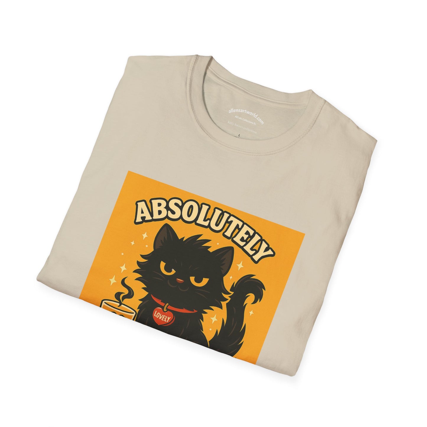 Absolutely Unhinged – Featuring Lovely Unisex Softstyle T-Shirt