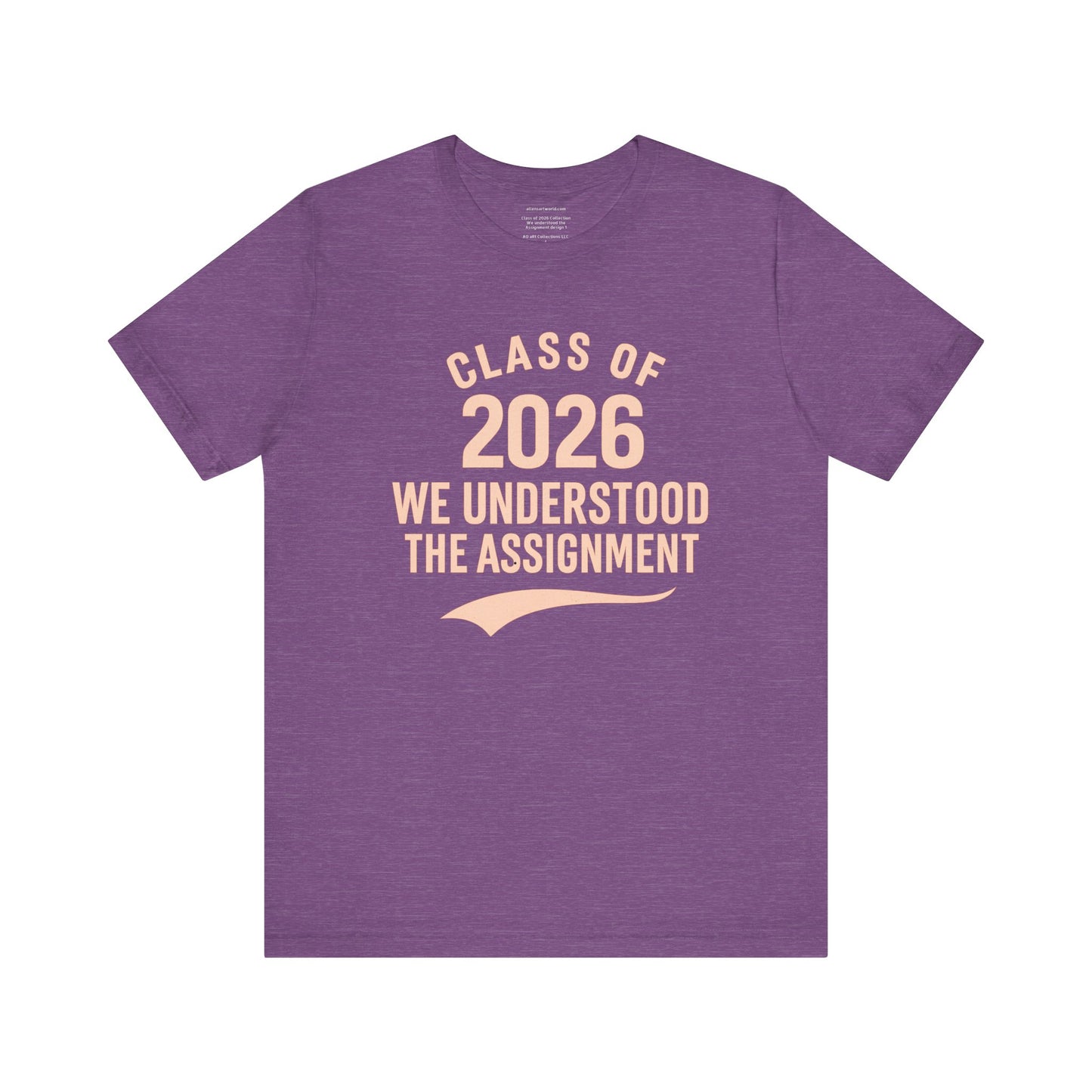 🏷️ Class of 2026: We Understood the Assignment (SeniorSZN Edition) design 1 Unisex Jersey Short Sleeve Tee