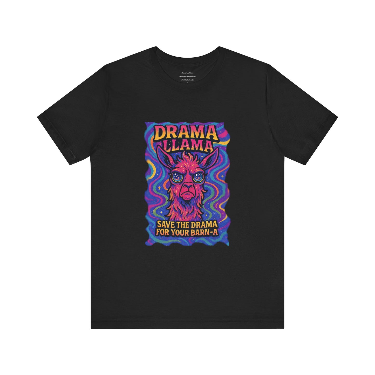 Drama Llama Save the Drama for Your Barn-a (pronounced: barn-ah) Unisex Jersey Short Sleeve Tee