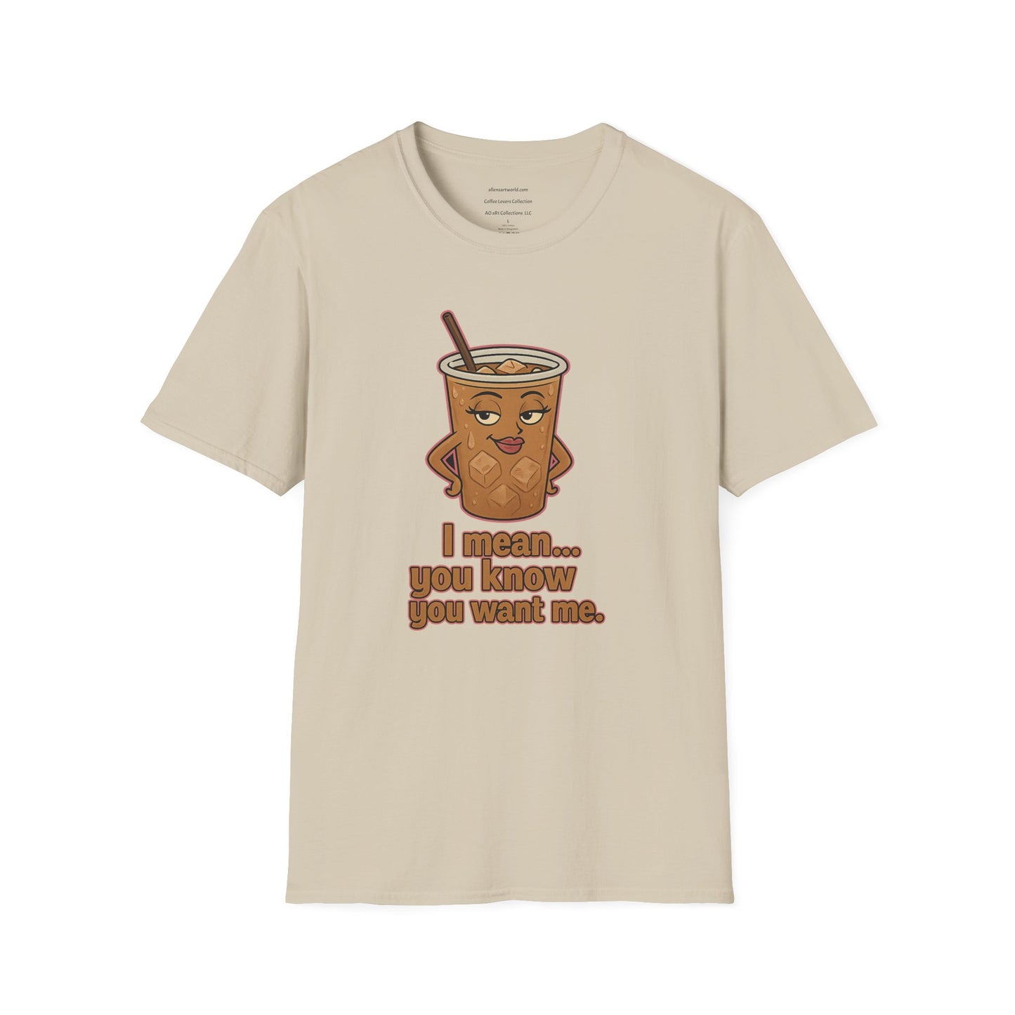 Iced Coffee Character: Mocha Lush — “You Know You Want Me." Unisex Softstyle T-Shirt