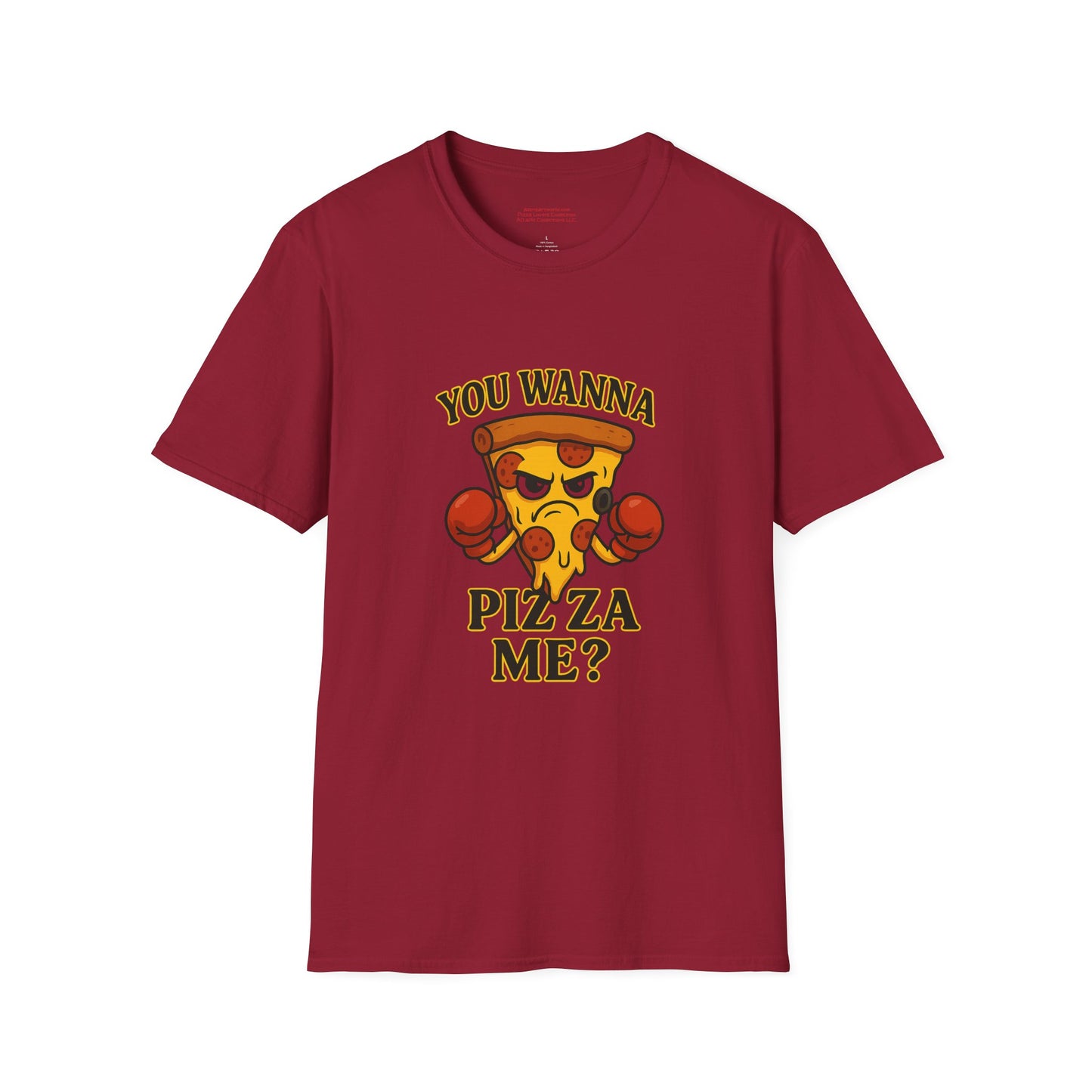 You Wanna Pizza Me? Unisex Softstyle T-Shirt