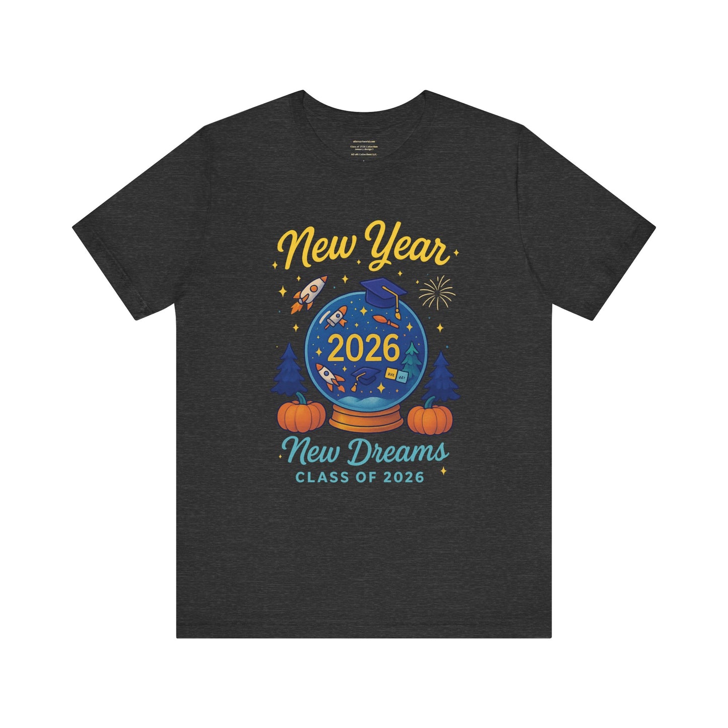 New Year, New Dreams – Class of 2026 January design 1 Unisex Jersey Short Sleeve Tee