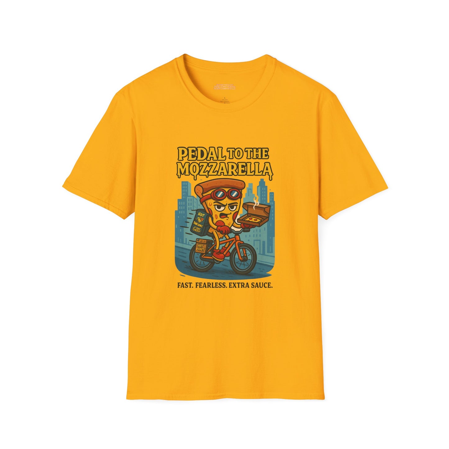 Pedal-to-the-Mozzarella - Fast. Fearless. Extra Sauce. Unisex Softstyle T-Shirt