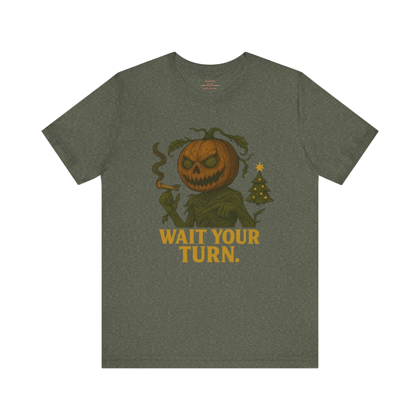 Wait your turn Unisex Jersey Short Sleeve Tee