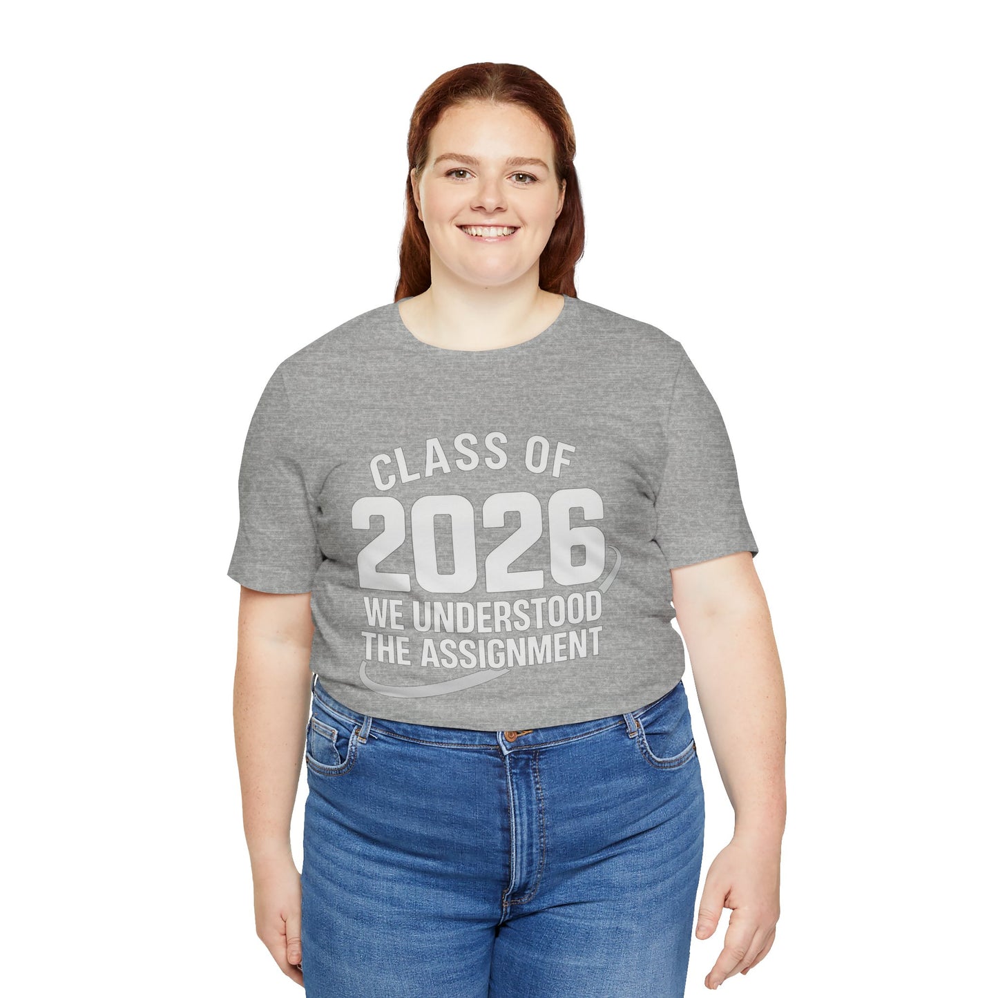 🏷️ Class of 2026: We Understood the Assignment design 2 (SeniorSZN Edition) Unisex Jersey Short Sleeve Tee
