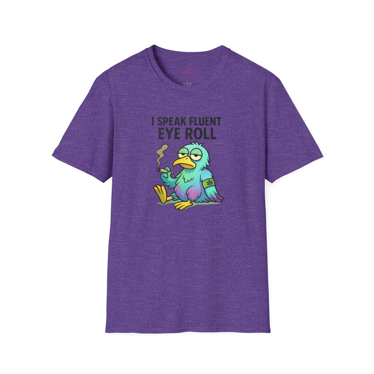 I Speak Fluent Eye Roll β Chronic Clyde Edition Unisex Softstyle T-Shirt