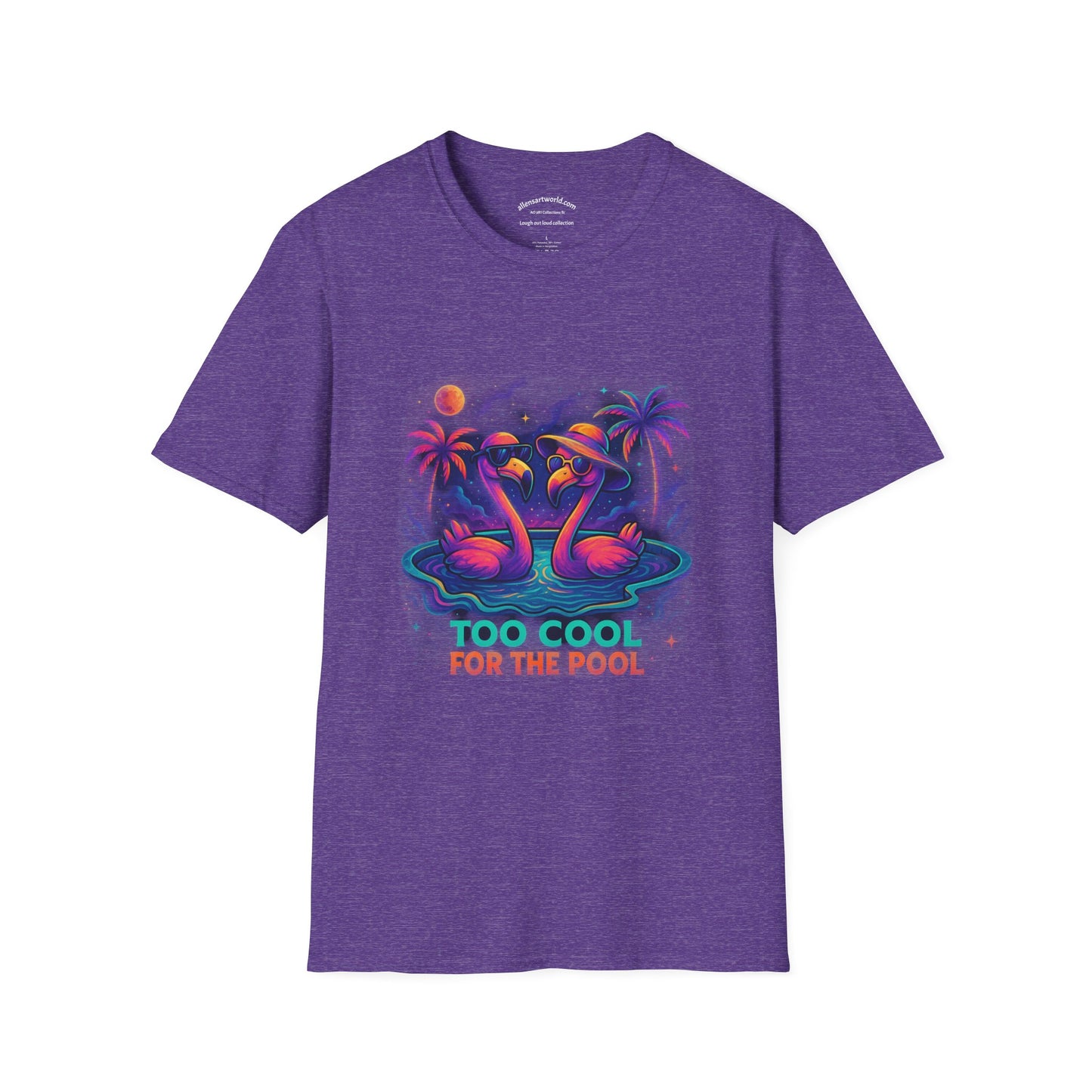 Too Cool for the Pool (Flamingo Vibes Edition) Unisex Softstyle T-Shirt