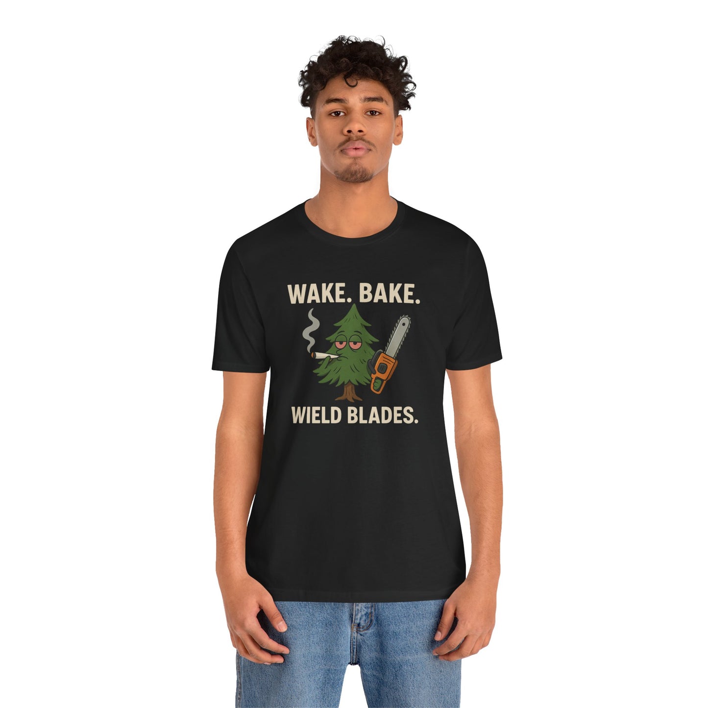 π²π₯πͺ Wake. Bake. Wield. Blade. Tater-Fueled, Tree-Tested design 4 Unisex Jersey Short Sleeve Tee