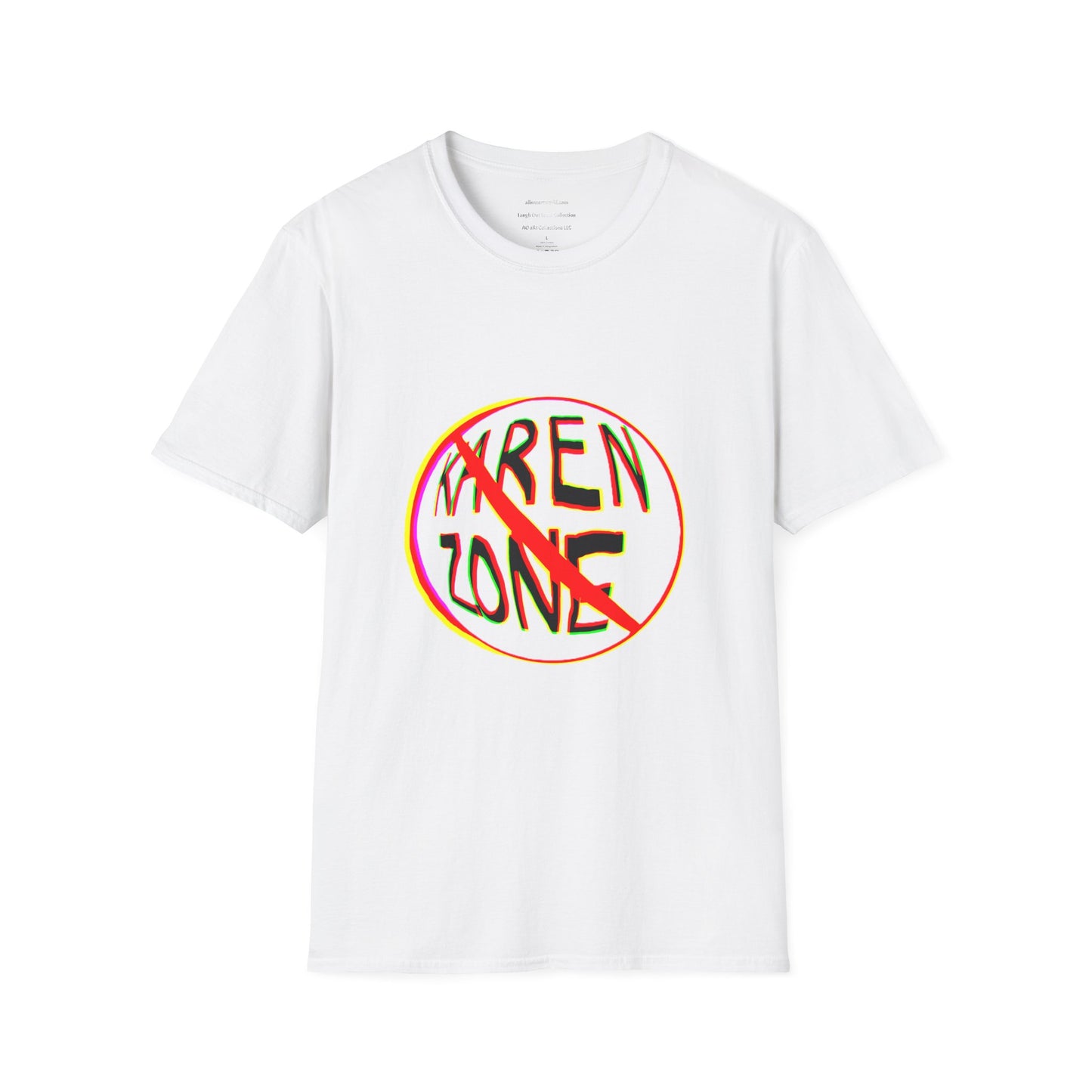 No Karen Zone Unisex Softstyle T-Shirt