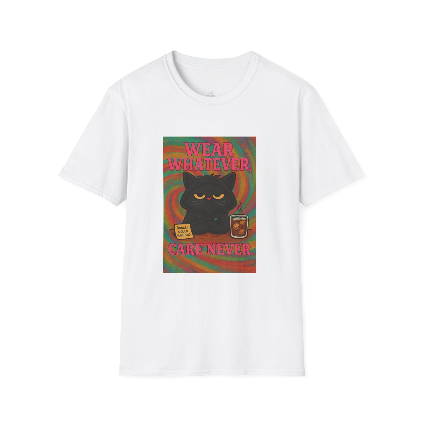 Wear Whatever, Care Never – Lovely’s Mood Unisex Softstyle T-Shirt