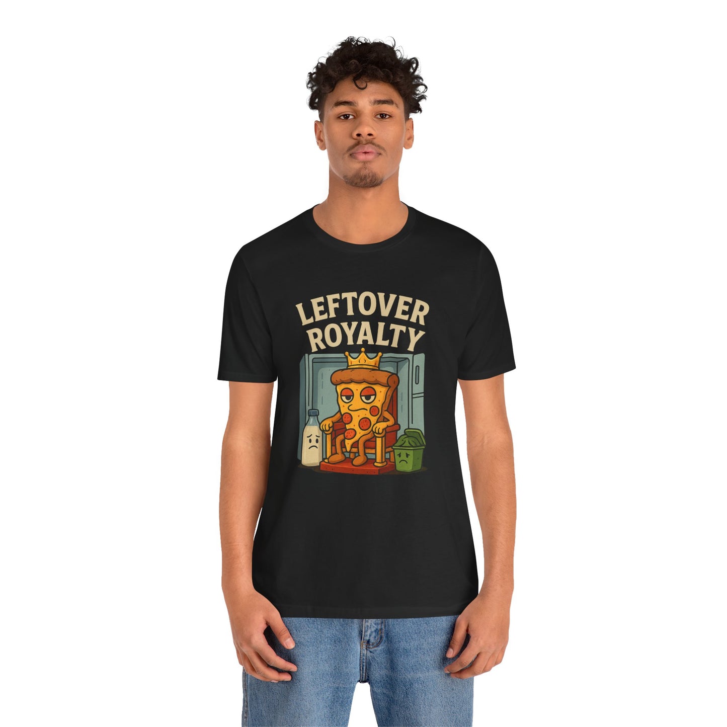 π Leftover Royalty β Cold, Bold, and Always in ChargeUnisex Jersey Short Sleeve Tee