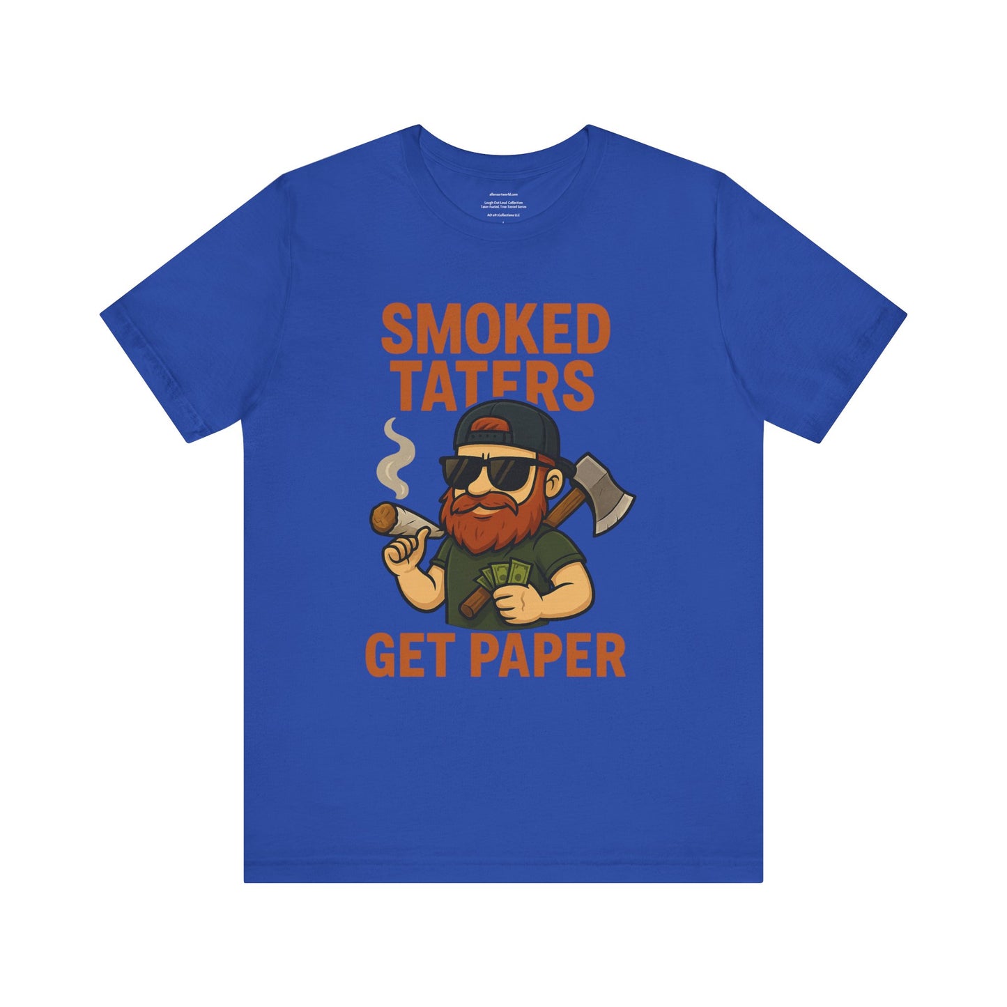 🌲🔥🪓 Smoked Taters Get Paper – Tater’s Ultimate Logging Guide Tee Design 4 Unisex Jersey Short Sleeve Tee