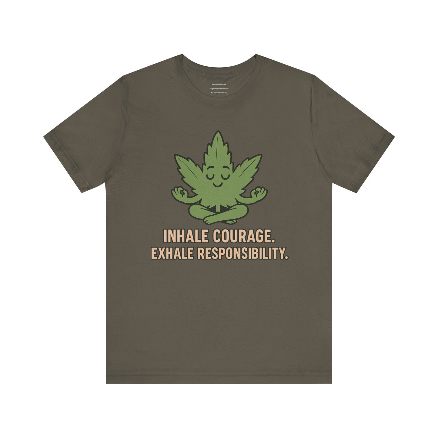 📛 Inhale Courage, Exhale Responsibility Unisex Jersey Short Sleeve Tee
