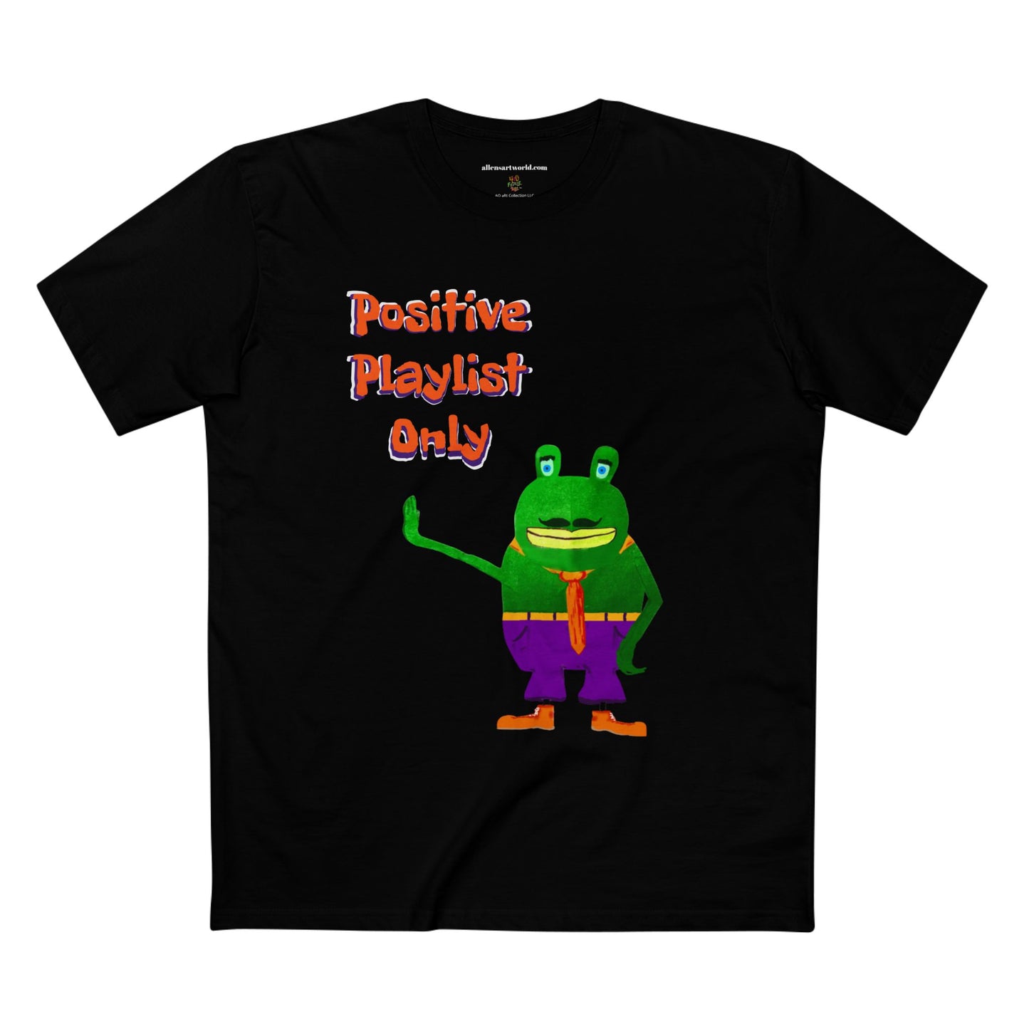 Positive Playlist only 420 frinzz Croak-y McAttitude Adult Staple Tee