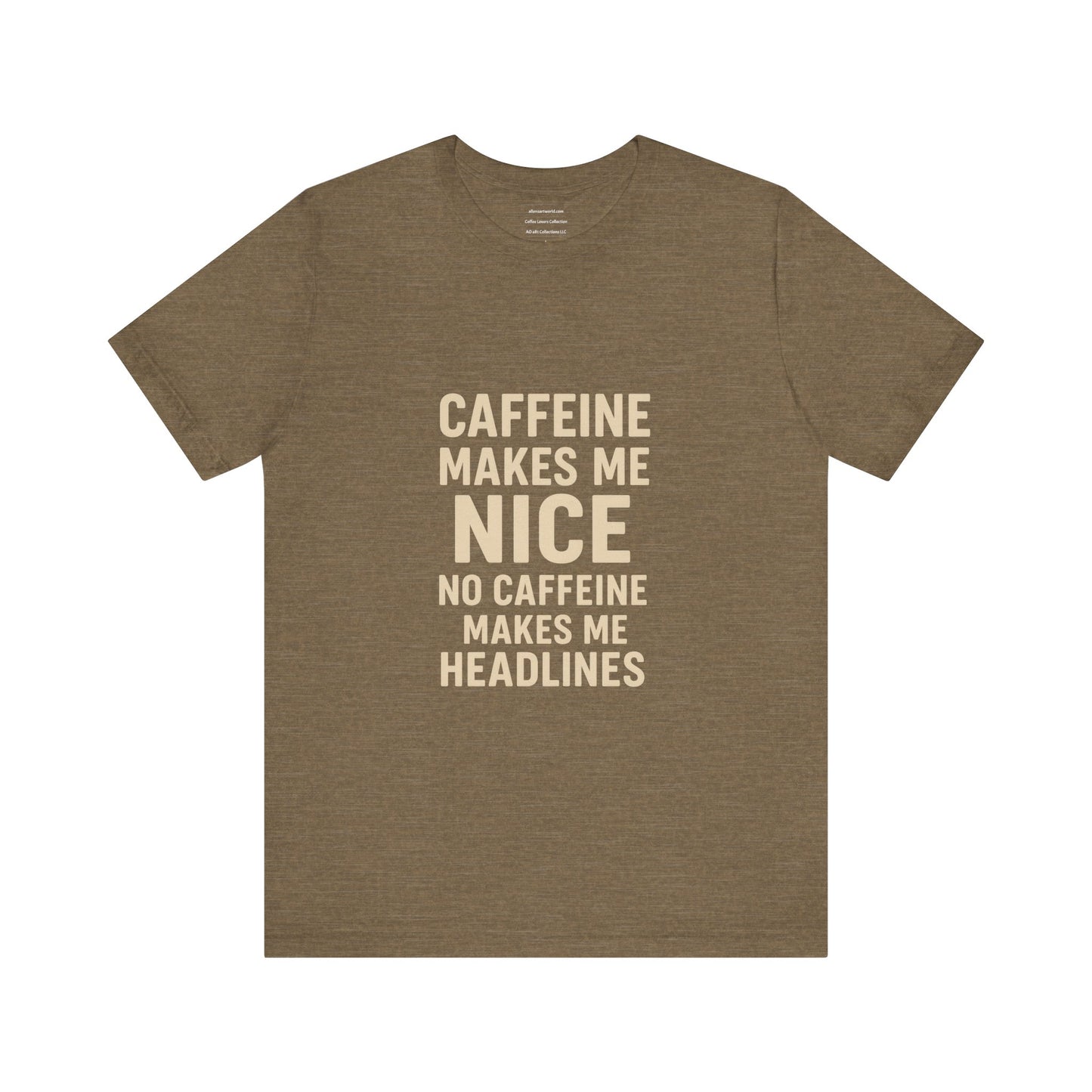 Nice or Headlines – You Decide Unisex Jersey Short Sleeve Tee