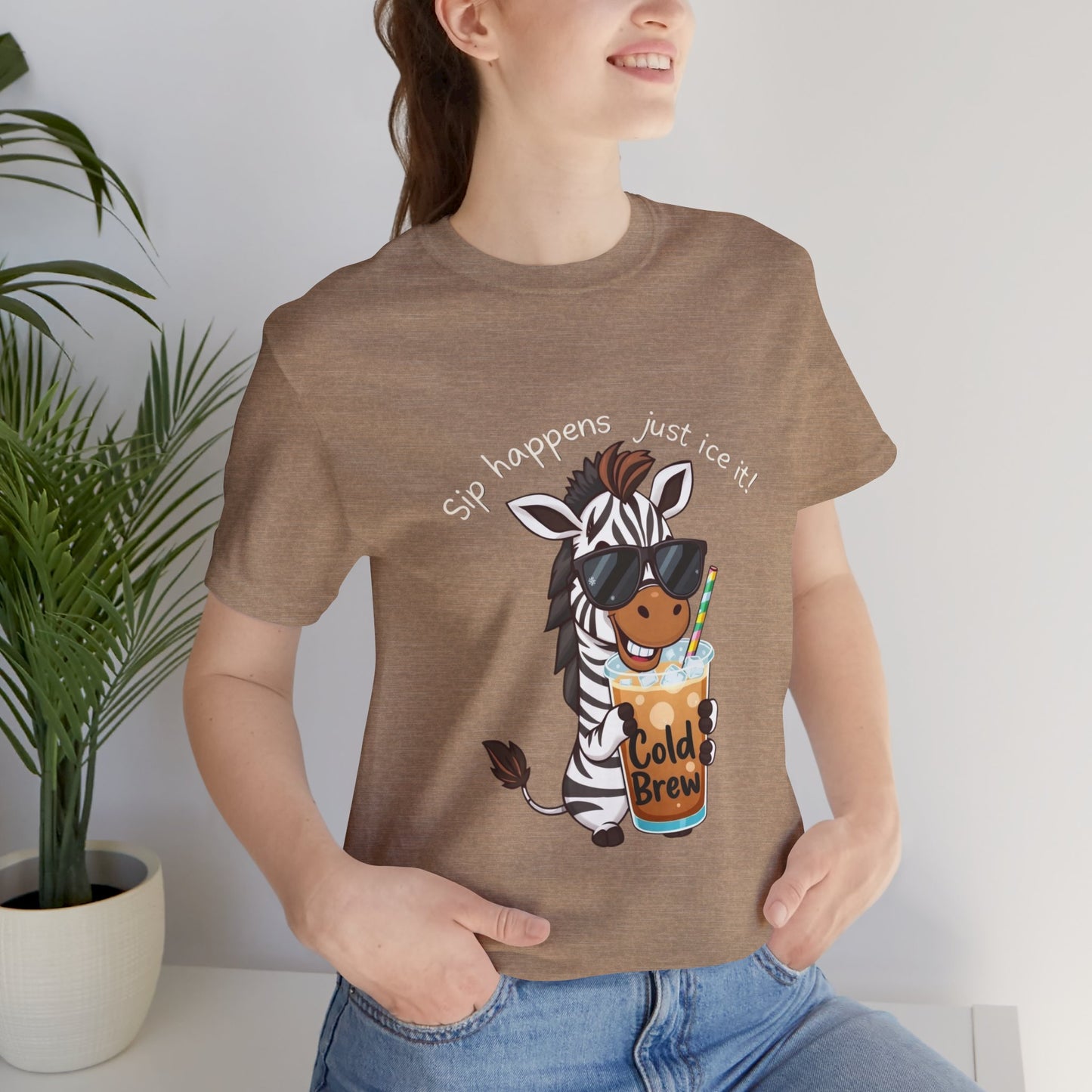 Sip happens just ice it Unisex Jersey Short Sleeve Tee