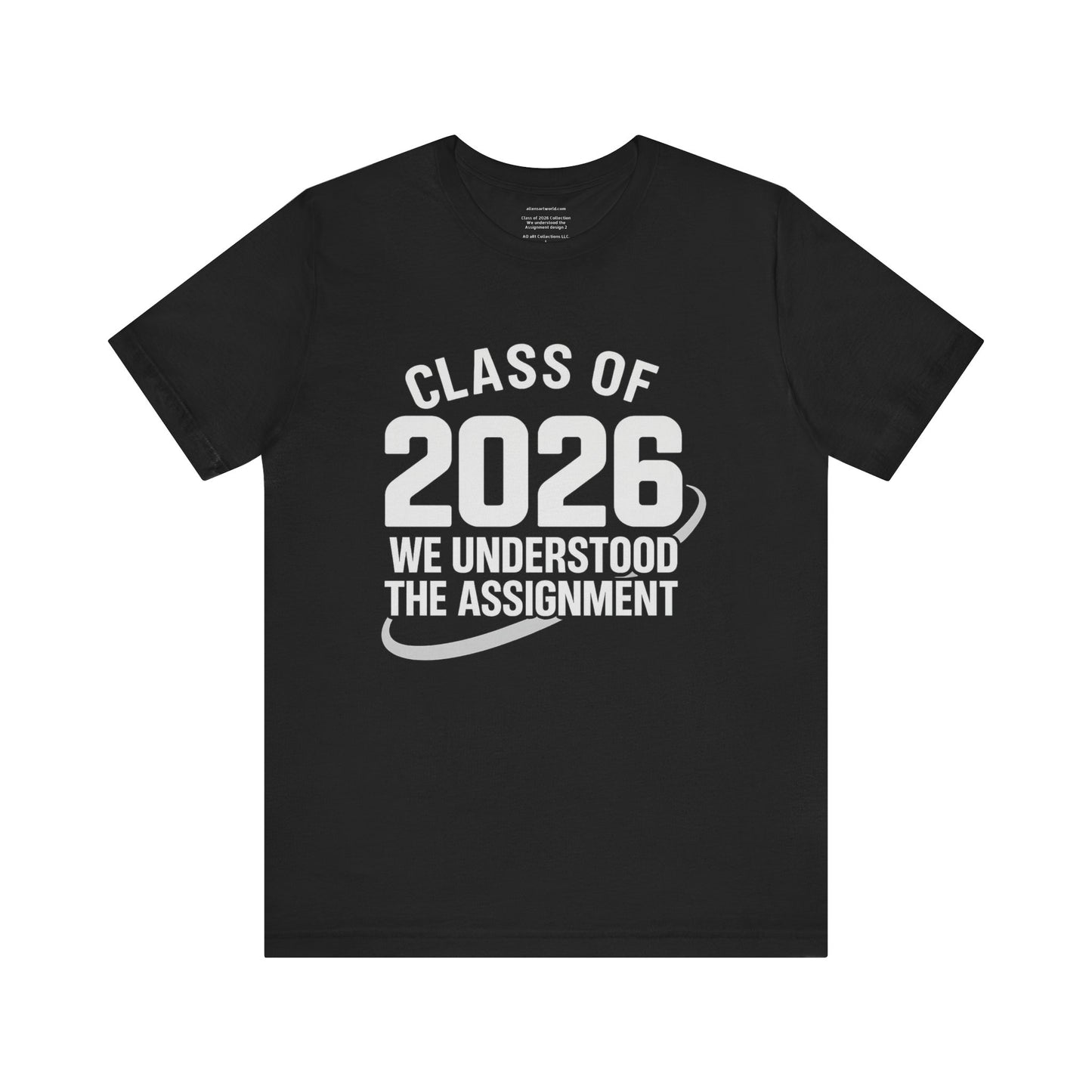 🏷️ Class of 2026: We Understood the Assignment design 2 (SeniorSZN Edition) Unisex Jersey Short Sleeve Tee