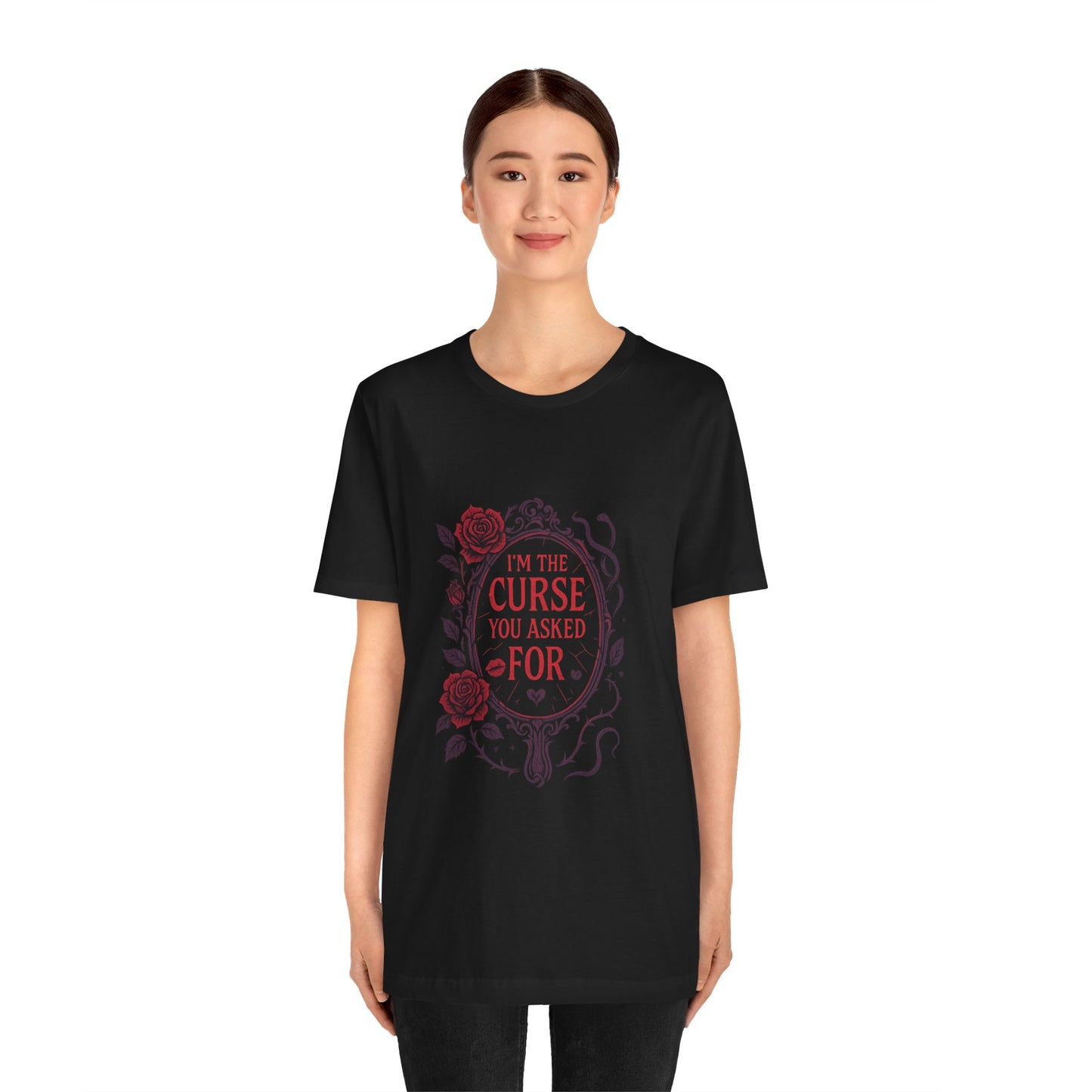 π€ The Curse You Asked For Unisex Jersey Short Sleeve Tee