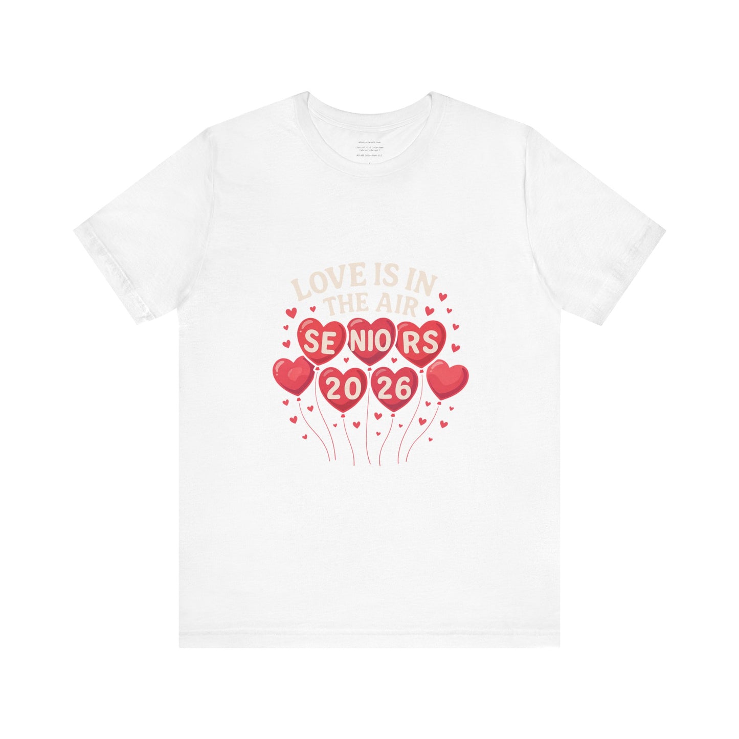 Love Is in the Air β Seniors 2026 design 1 (February Edition)Unisex Jersey Short Sleeve Tee