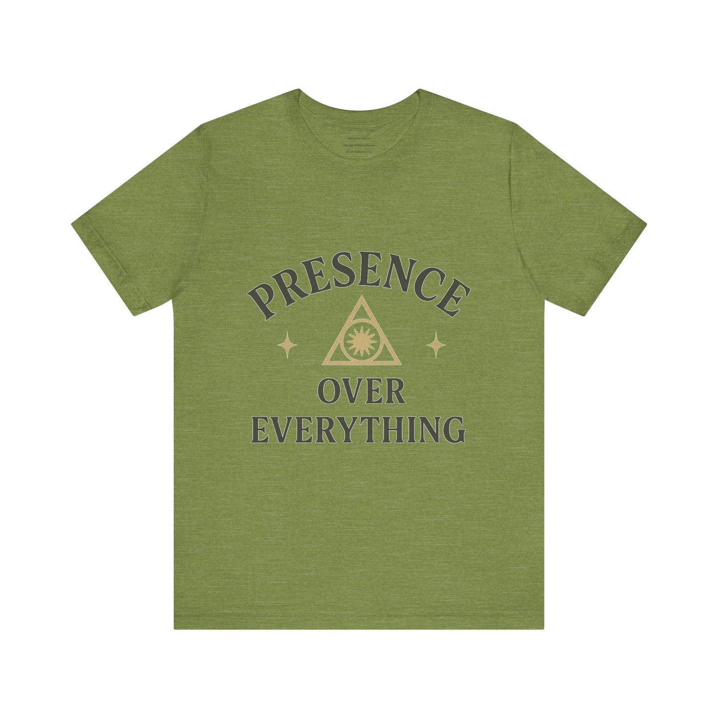 Presence Over Everything Unisex Jersey Short Sleeve Tee