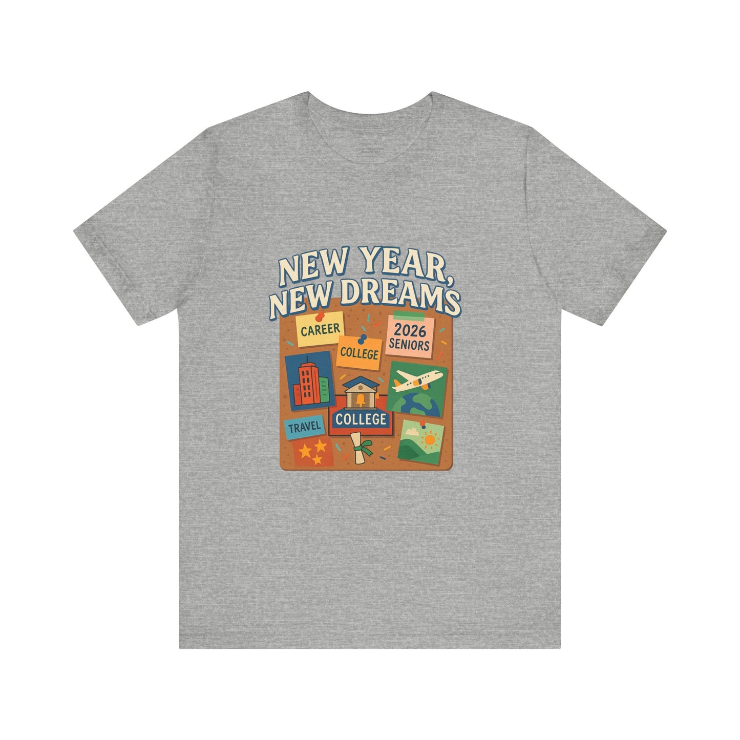 New Year, New Dreams – Class of 2026 January design 2 Unisex Jersey Short Sleeve Tee