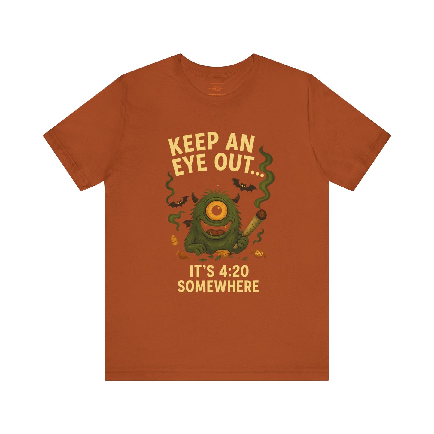 🕯️Keep an Eye Out — It’s 4:20 Somewhere (Ember Bud | Holidazed) Unisex Jersey Short Sleeve Tee