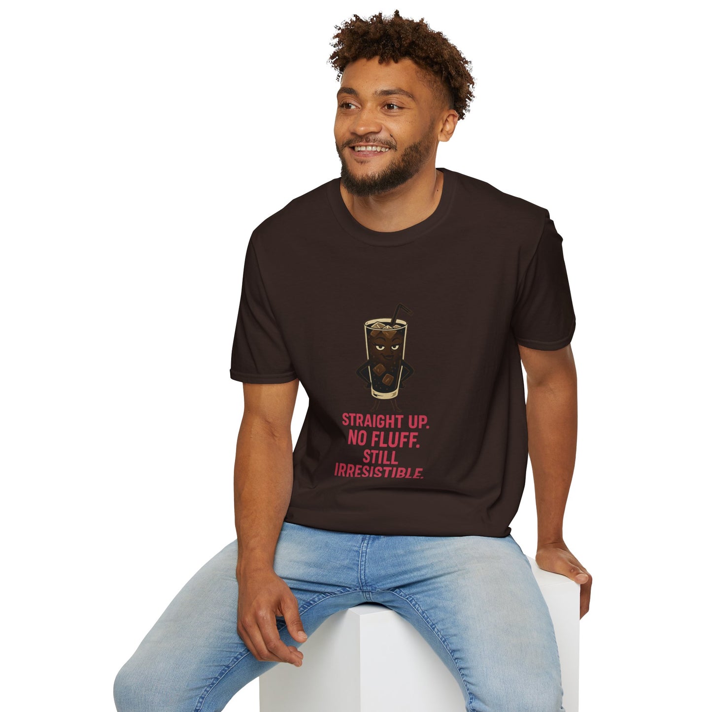 Cold Brew Queen – Straight Up. No Fluff. Still Irresistible Unisex Softstyle T-Shirt
