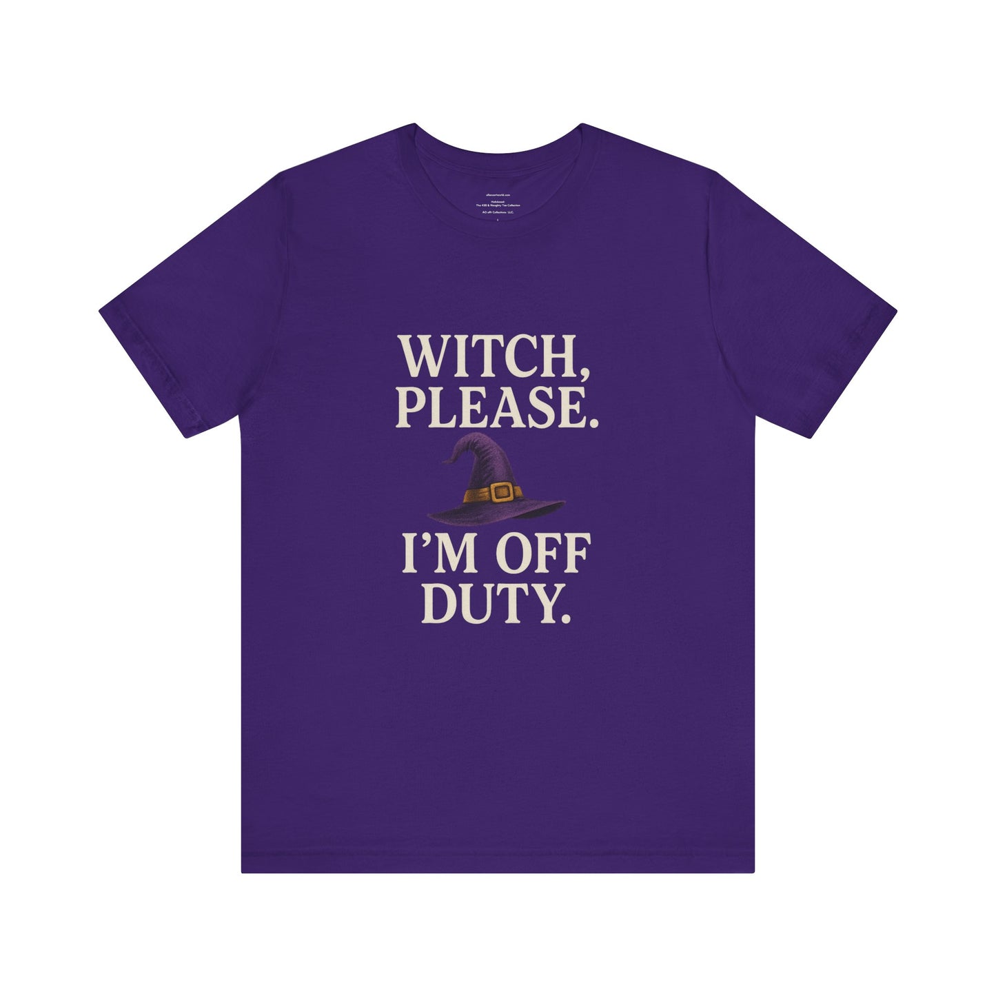 π§ββοΈ Witch, Please β Iβm Off Duty Unisex Jersey Short Sleeve Tee