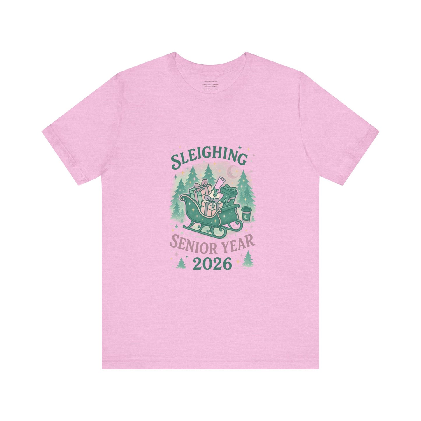 Sleighing Senior Year – Class of 2026 design 1 Unisex Jersey Short Sleeve Tee