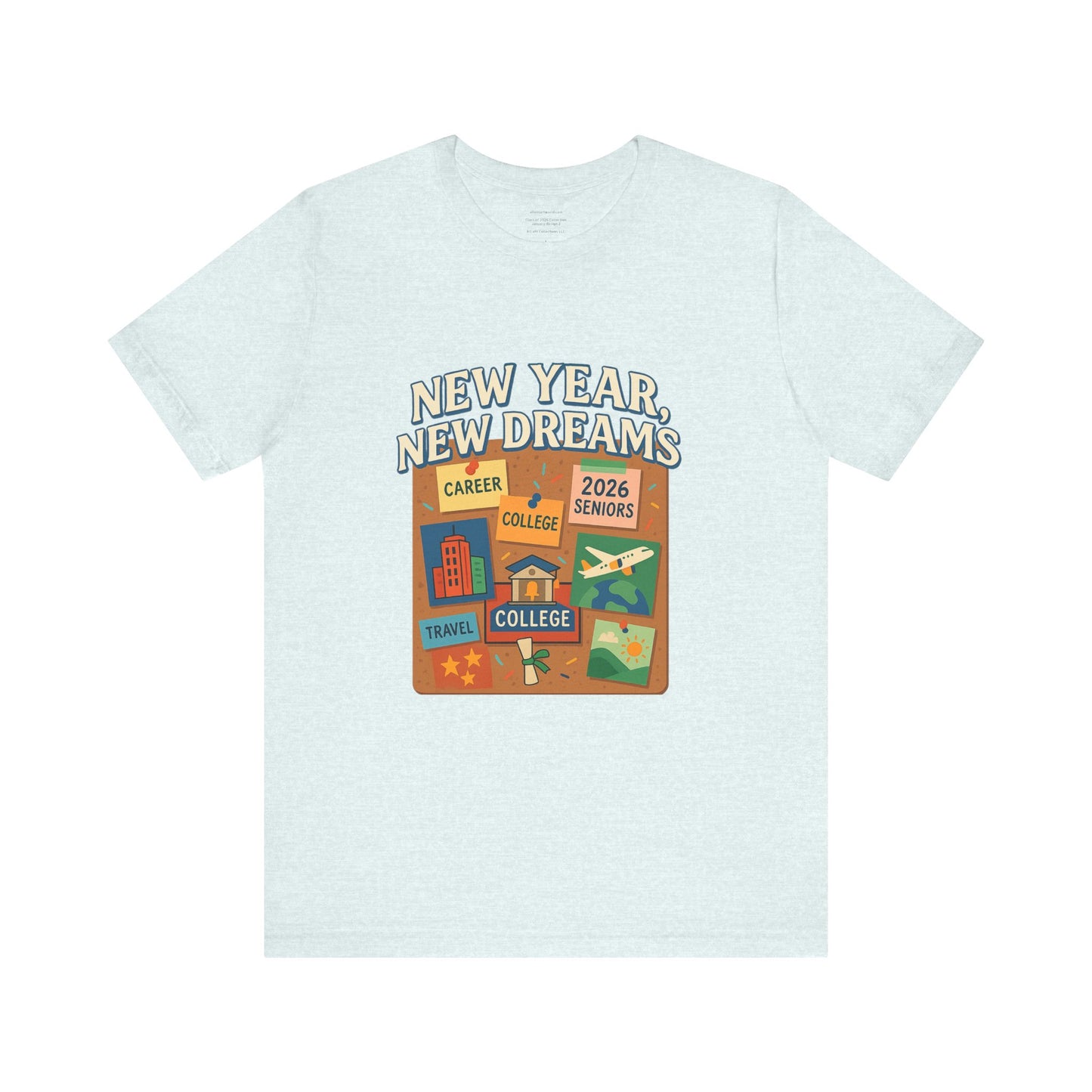 New Year, New Dreams – Class of 2026 January design 2 Unisex Jersey Short Sleeve Tee