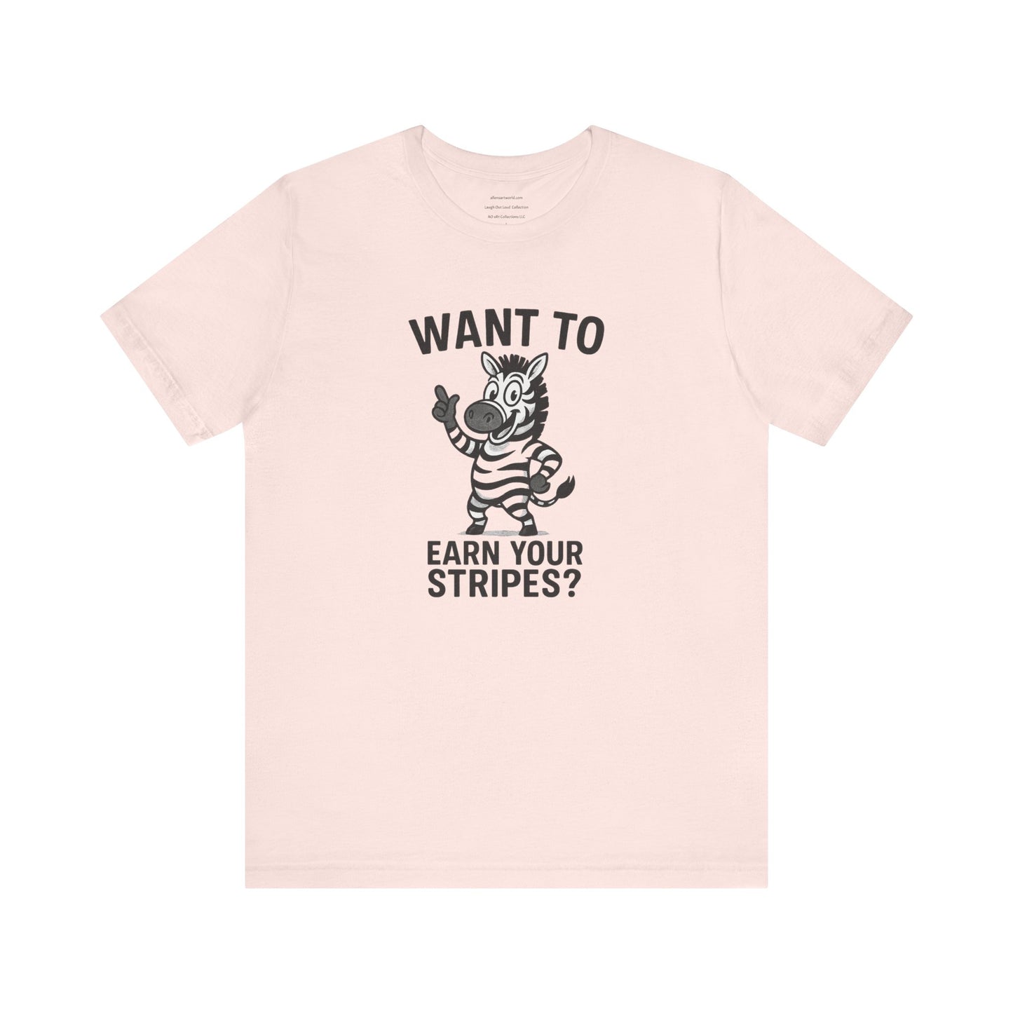 Earn Your Stripes Unisex Jersey Short Sleeve Tee