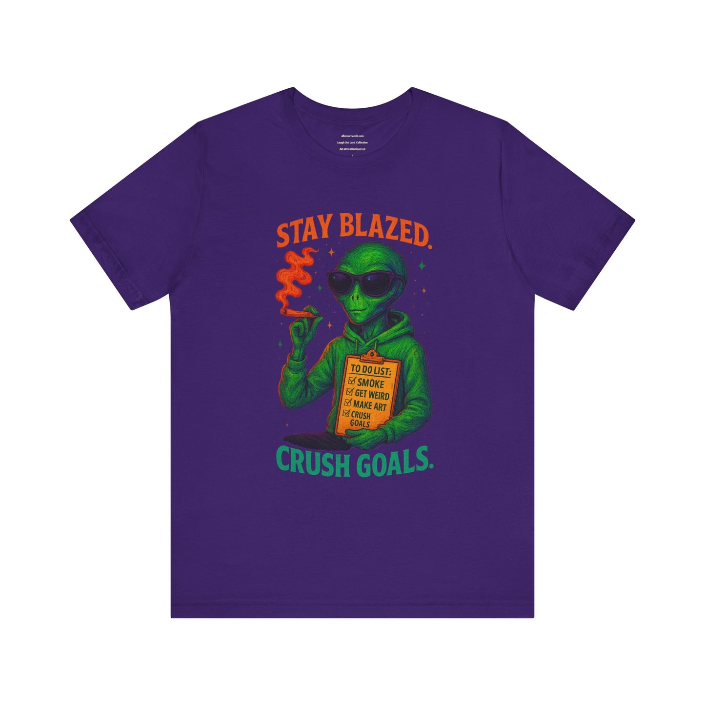 ⏰4️⃣2️⃣0️⃣🌿😂 🛹👽 Stay Blazed. Crush Goals. – Design #3 from the “SkateBoards to Crush Goals” Series Unisex Jersey Short Sleeve Tee