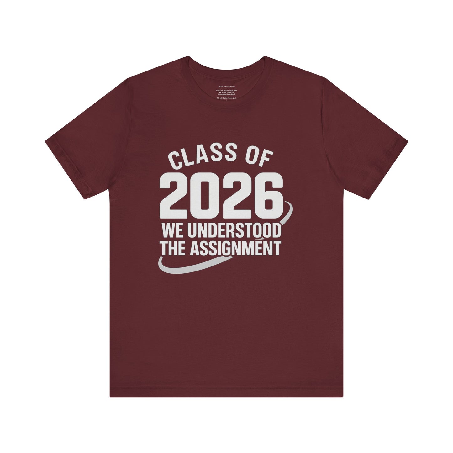 🏷️ Class of 2026: We Understood the Assignment design 2 (SeniorSZN Edition) Unisex Jersey Short Sleeve Tee