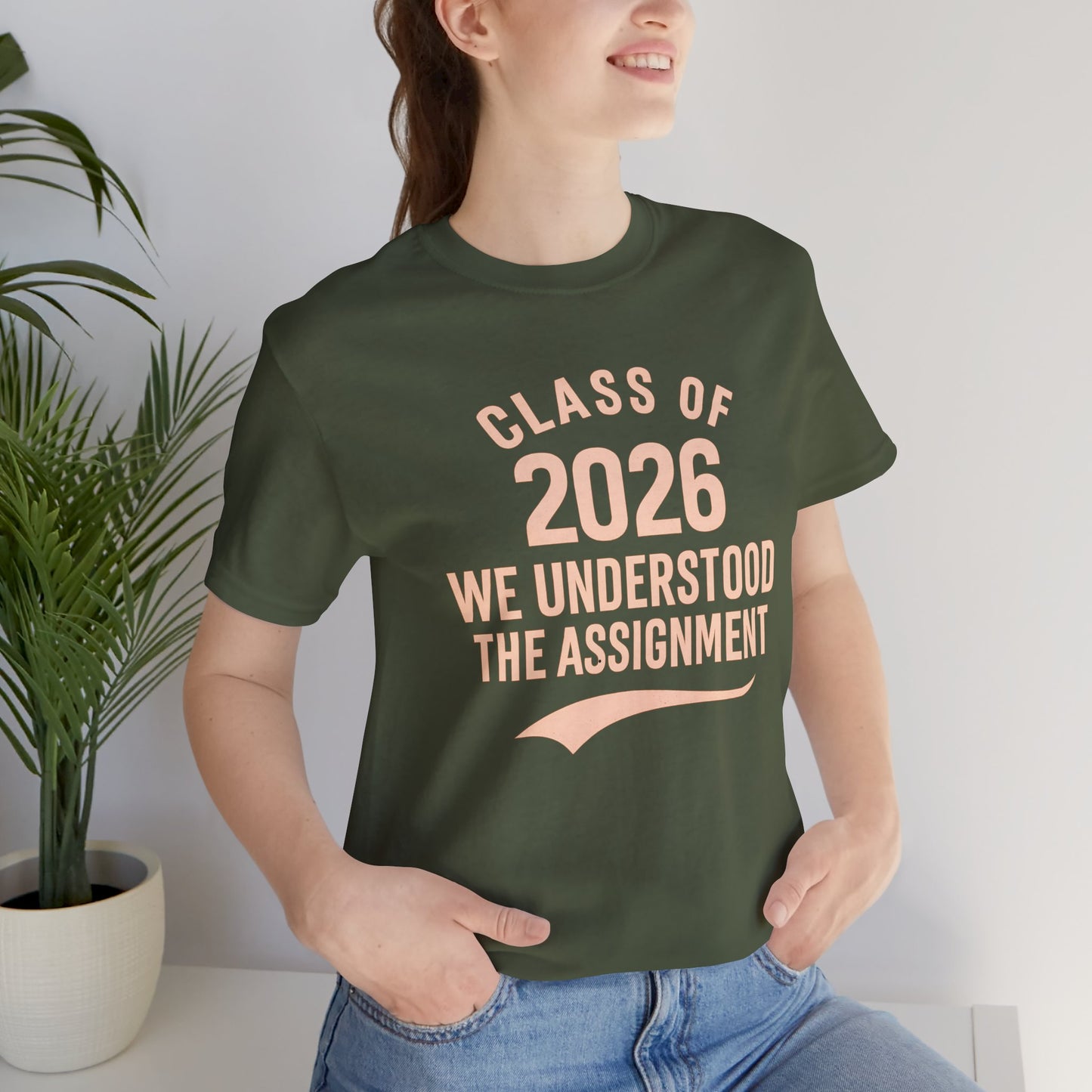 🏷️ Class of 2026: We Understood the Assignment (SeniorSZN Edition) design 1 Unisex Jersey Short Sleeve Tee