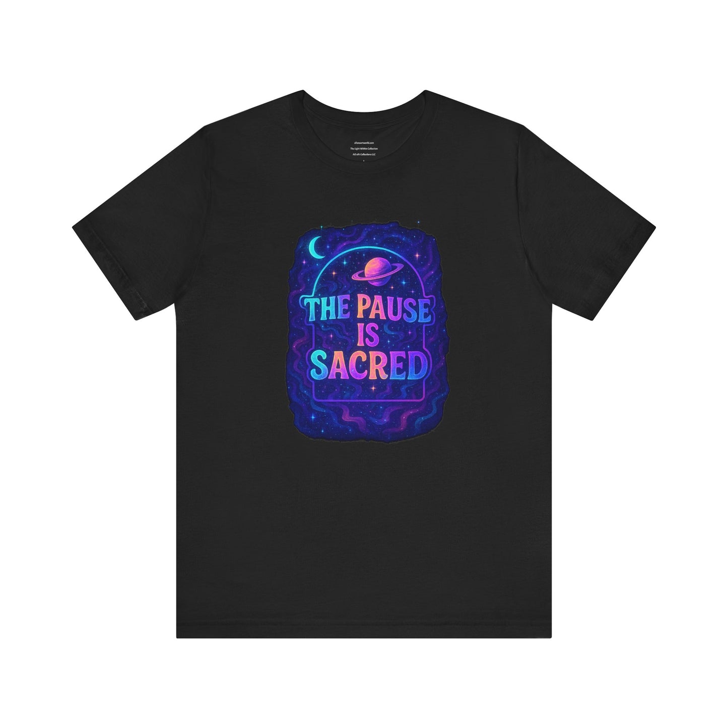 The Pause Is Sacred Unisex Jersey Short Sleeve Tee