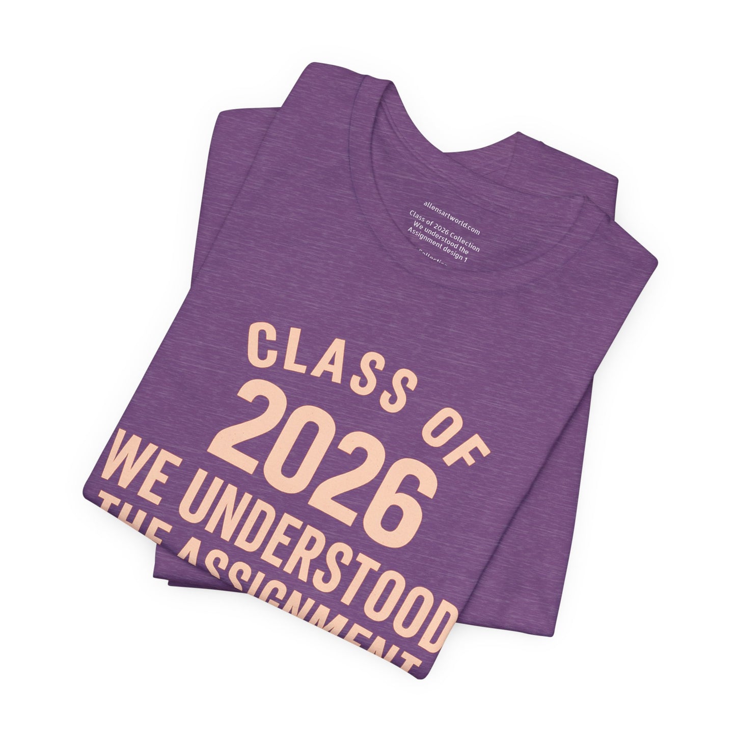 🏷️ Class of 2026: We Understood the Assignment (SeniorSZN Edition) design 1 Unisex Jersey Short Sleeve Tee