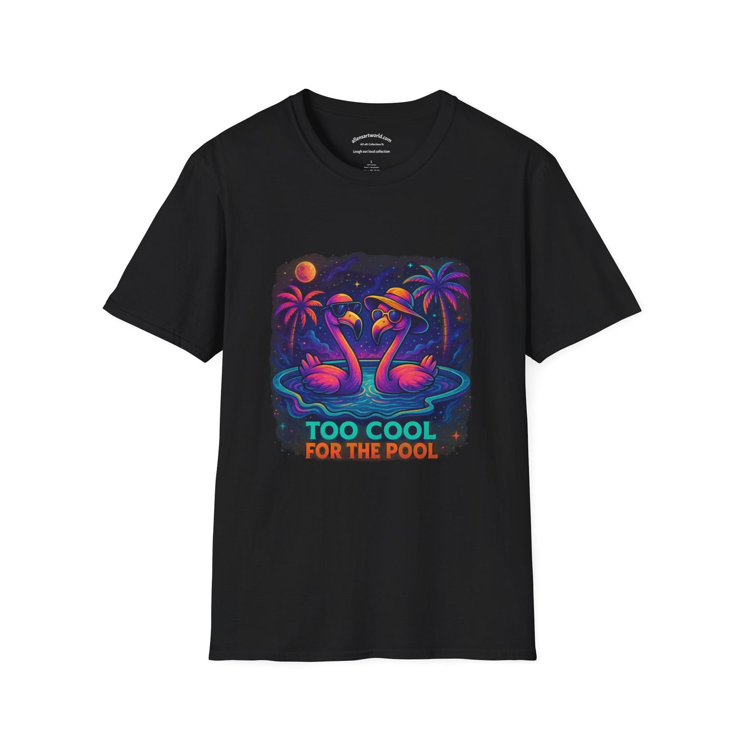 Too Cool for the Pool (Flamingo Vibes Edition) Unisex Softstyle T-Shirt