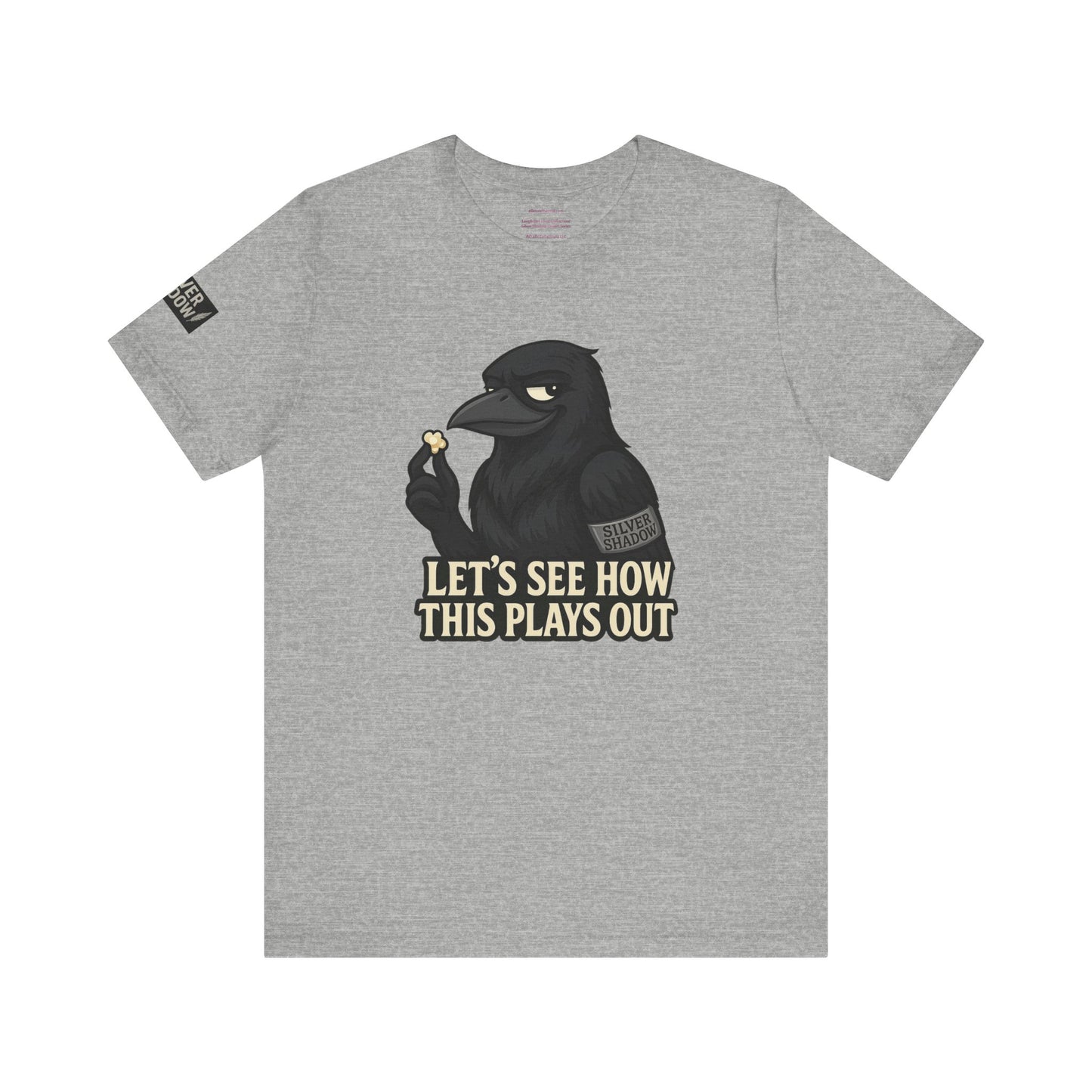 Silver Shadow Covert Series - Let’s See How This Plays Out Unisex Jersey Short Sleeve Tee