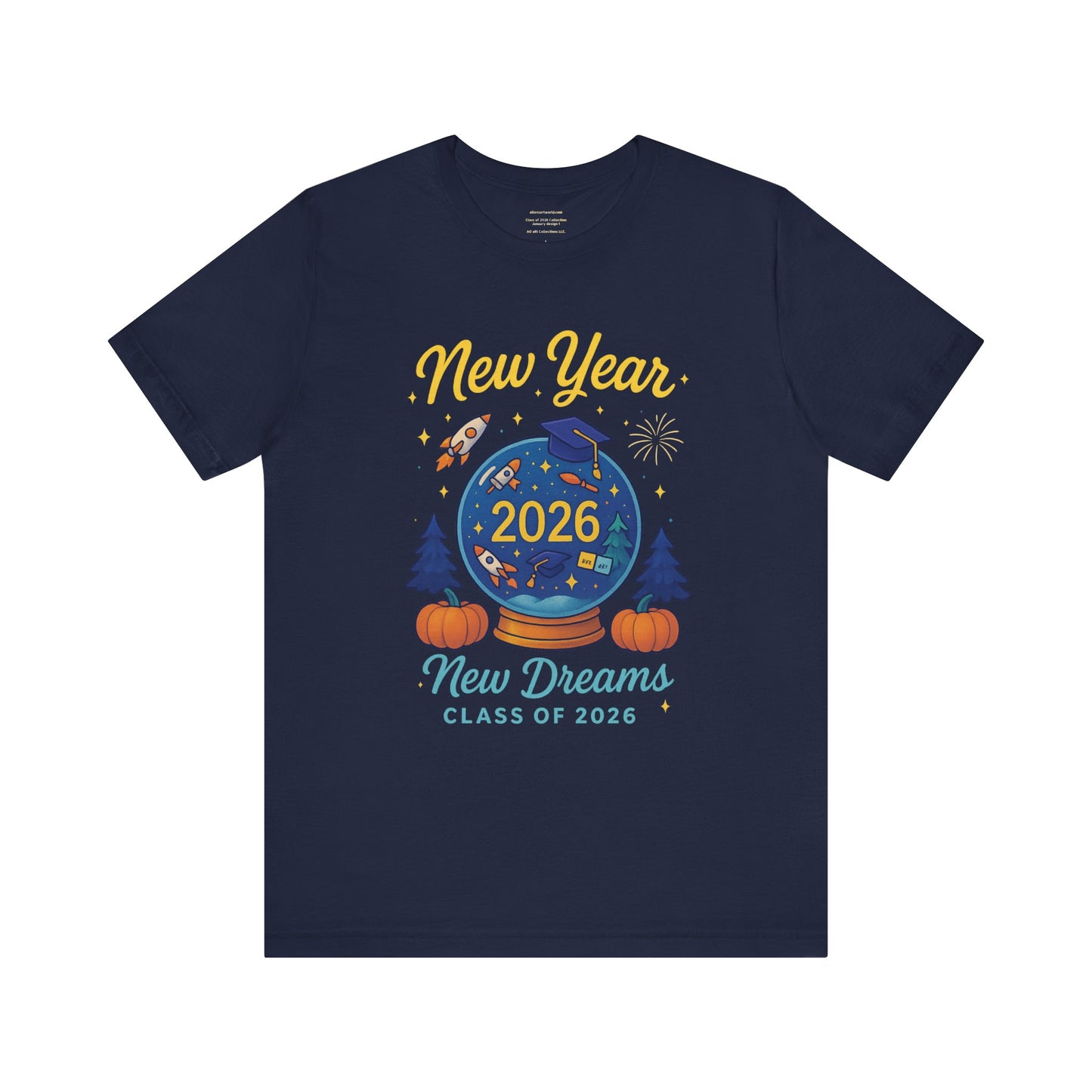 New Year, New Dreams – Class of 2026 January design 1 Unisex Jersey Short Sleeve Tee